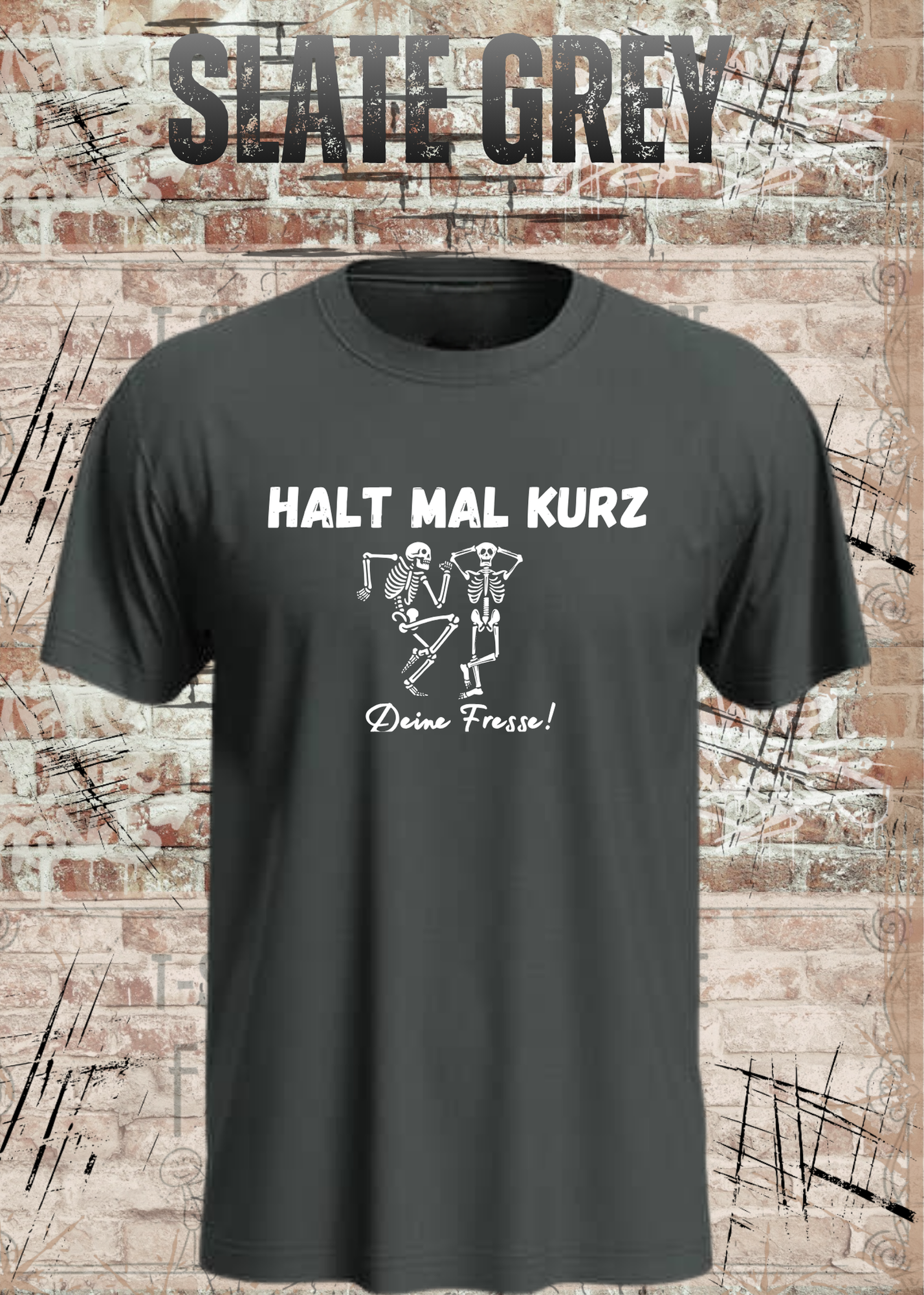 Halt mal kurz deine Fresse! Lustiges Skelett T-Shirt mit Spruch Unisex