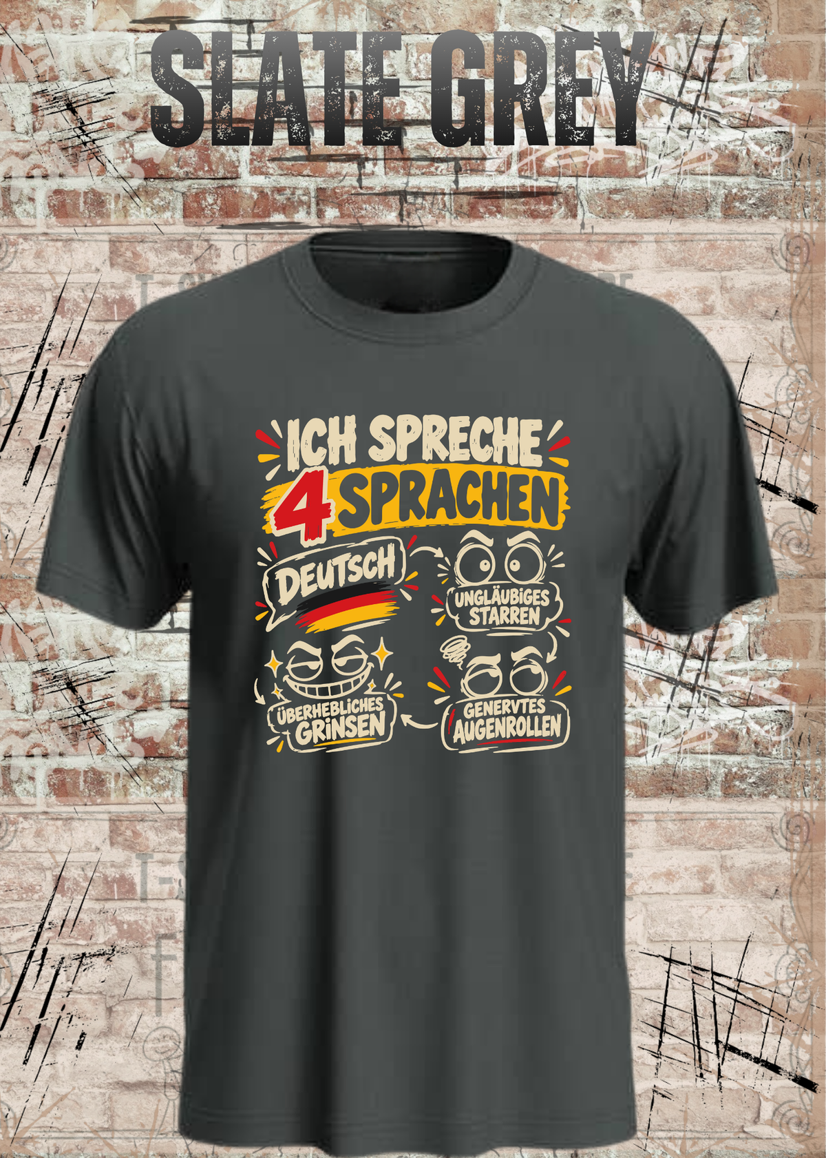 Ich spreche 4 Sprachen – Lustiges Unisex T-Shirt mit frechem Spruch