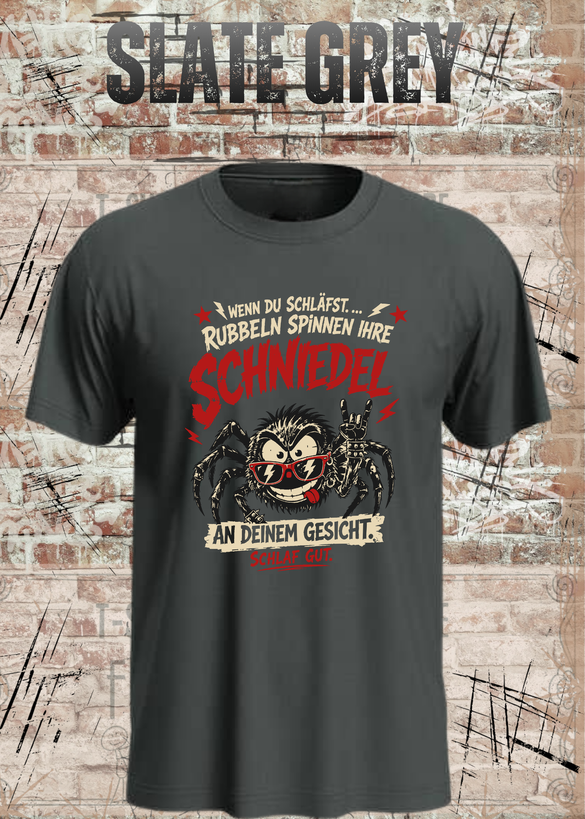 Wenn du schläfst … rubbeln Spinnen ihre Schniedel – Unisex T-Shirt