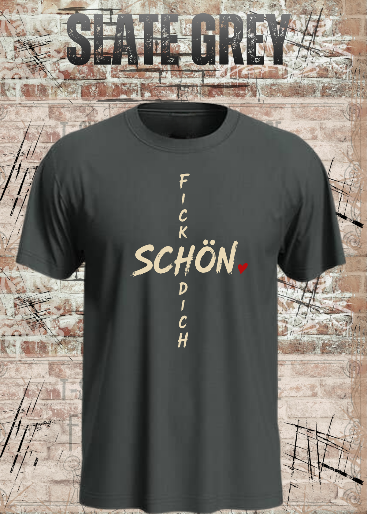 Schön Fick Dich – Freches Unisex T-Shirt
