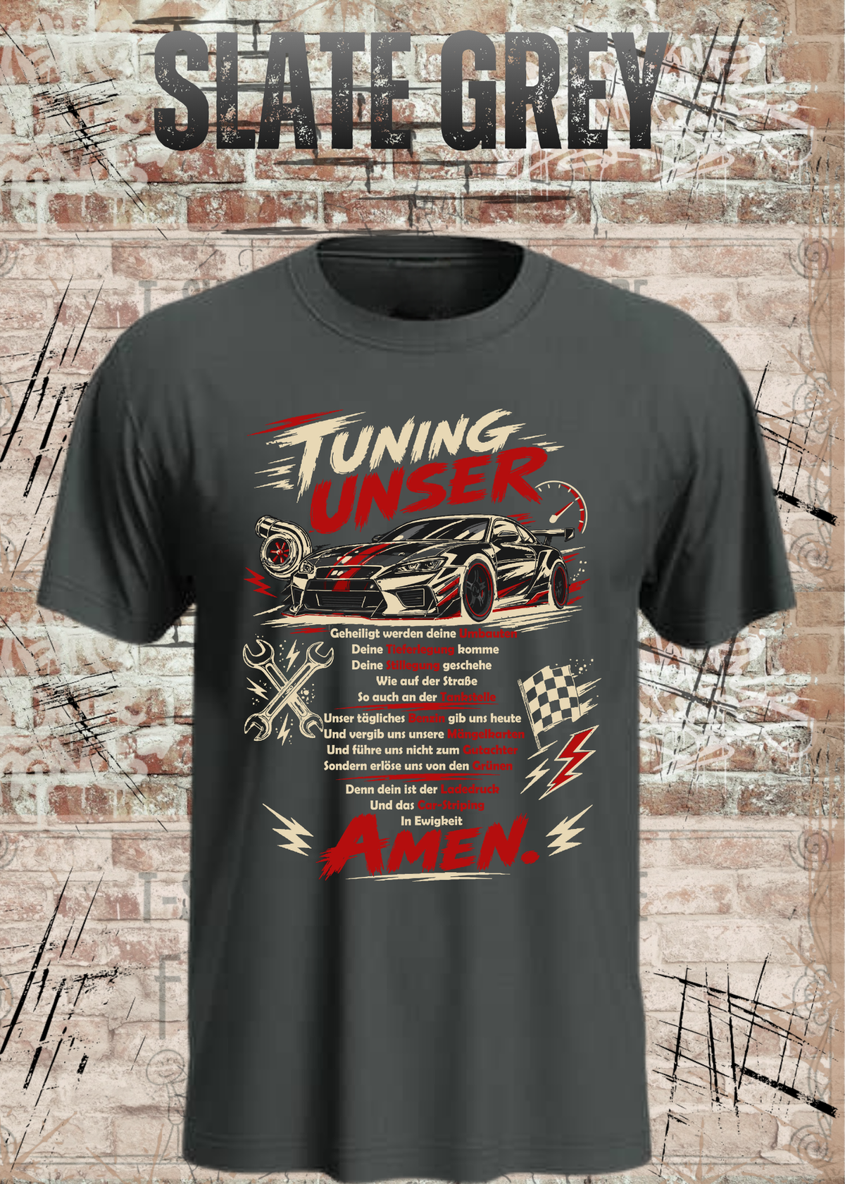 Tuning Unser – Lustiges Auto Tuning Unisex T-Shirt