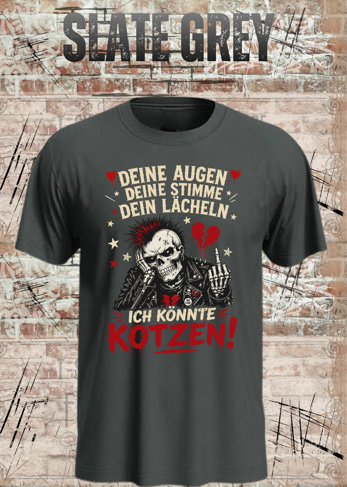 Deine Augen, deine Stimme, dein Lächeln – Ich könnte kotzen! Unisex T-Shirt