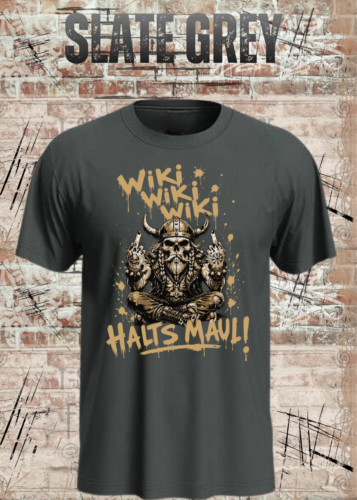 Wiki Wiki Wiki Halt’s Maul T-Shirt – Freches Wikinger Statement Shirt