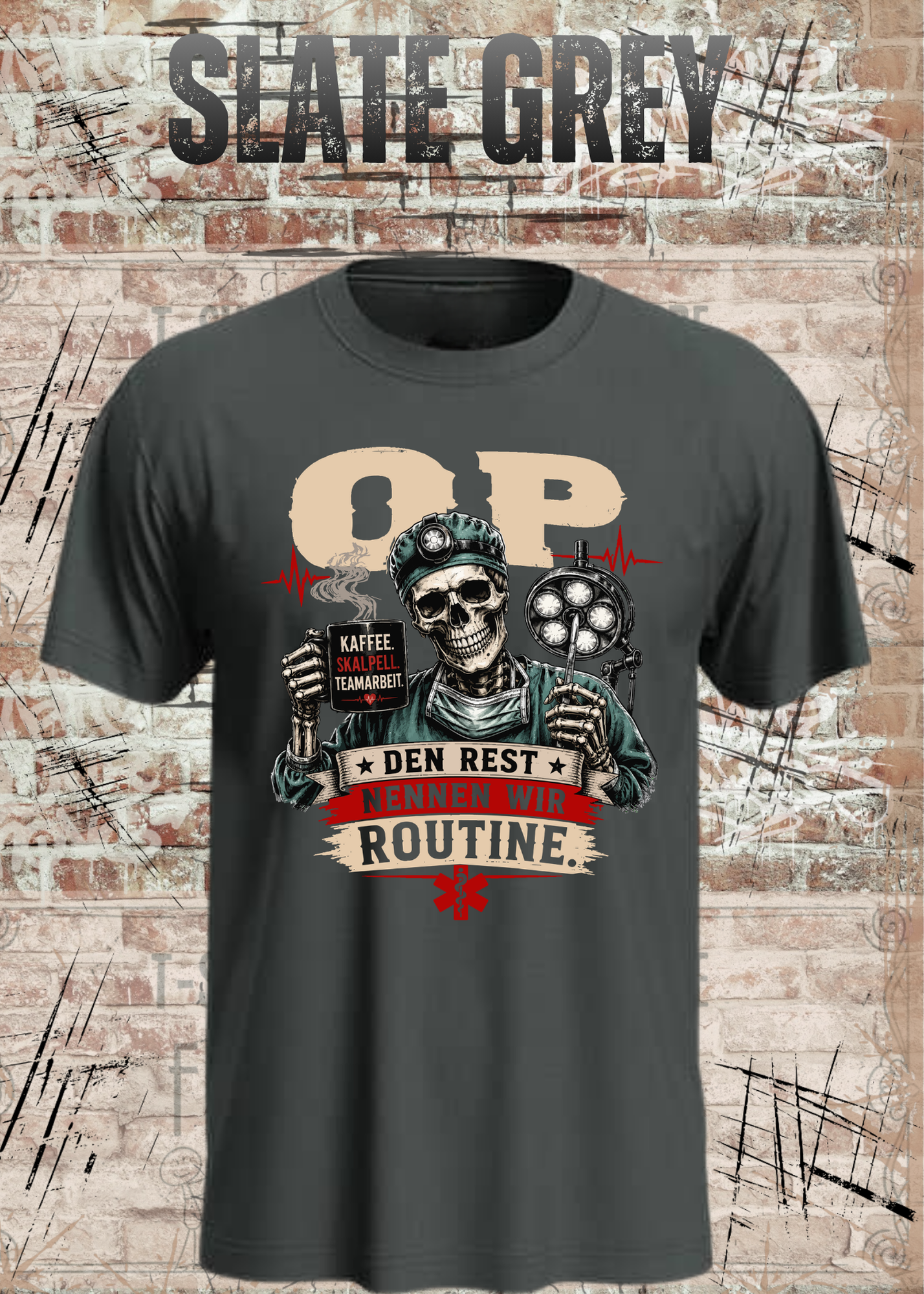 OP T-Shirt „Den Rest nennen wir Routine“ | Skelett Shirt für OP-Team & Medizin