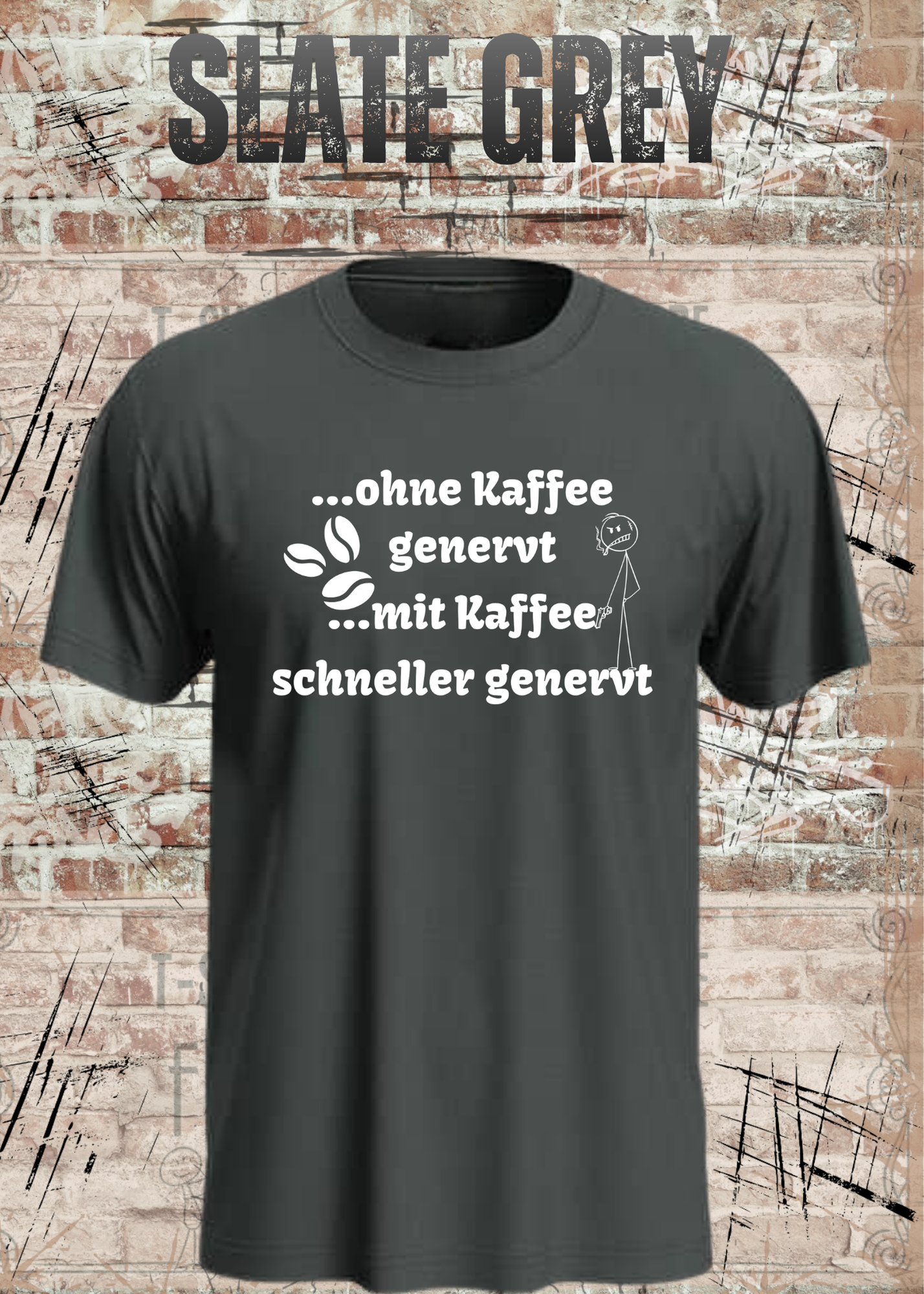 Ohne Kaffee genervt T-Shirt – Lustiges Kaffee Shirt