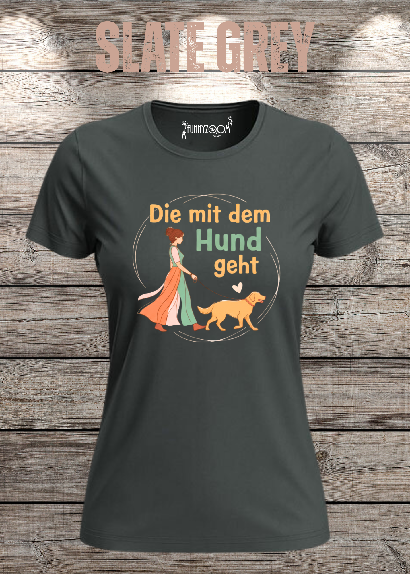 Damen T-Shirt 'Die mit dem Hund geht' - Hundeliebhaber Geschenk Gassi-Gehen