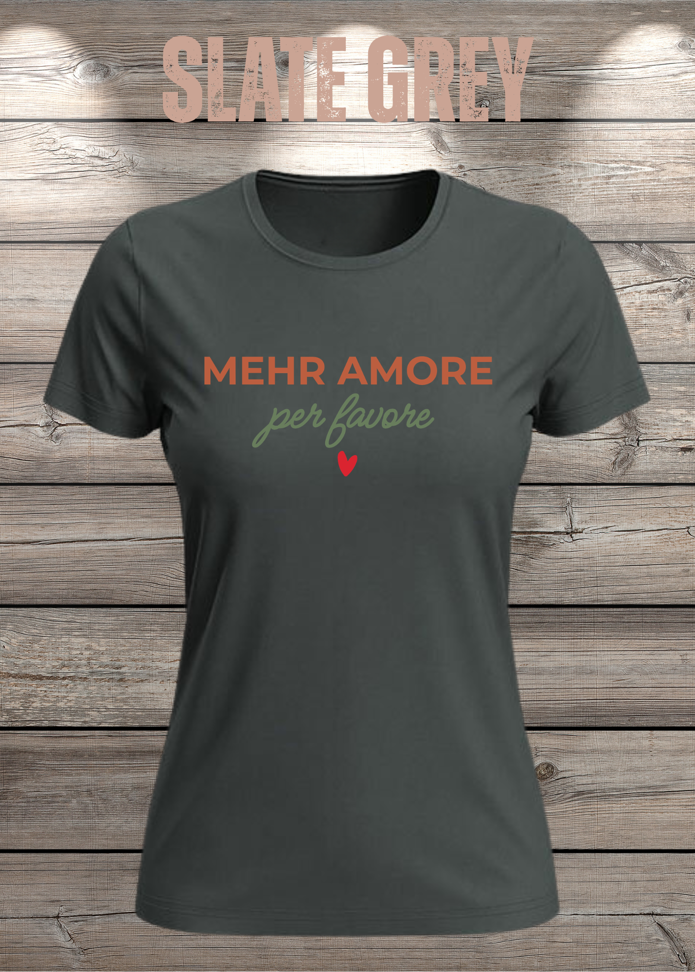 Mehr Amore per Favore – Damen T-Shirt