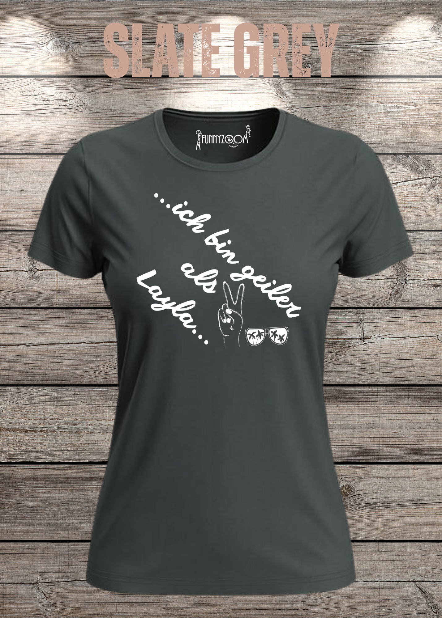 Damen T-Shirt 'Ich bin geiler als Layla' - Witziges Geschenk Selbstbewusstsein
