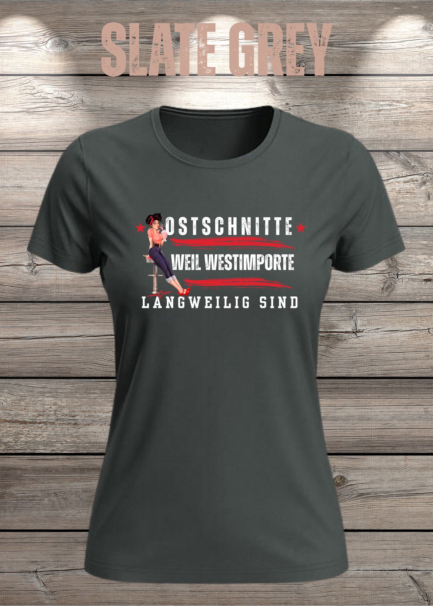 Damen T-Shirt Ostschnitte weil Westimport langweilig ist