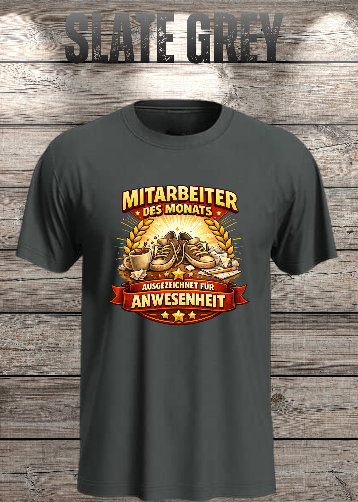 Unisex-T-Shirt „Mitarbeiter des Monats - Ausgezeichnet für Anwesenheit“ in Slate Grey.