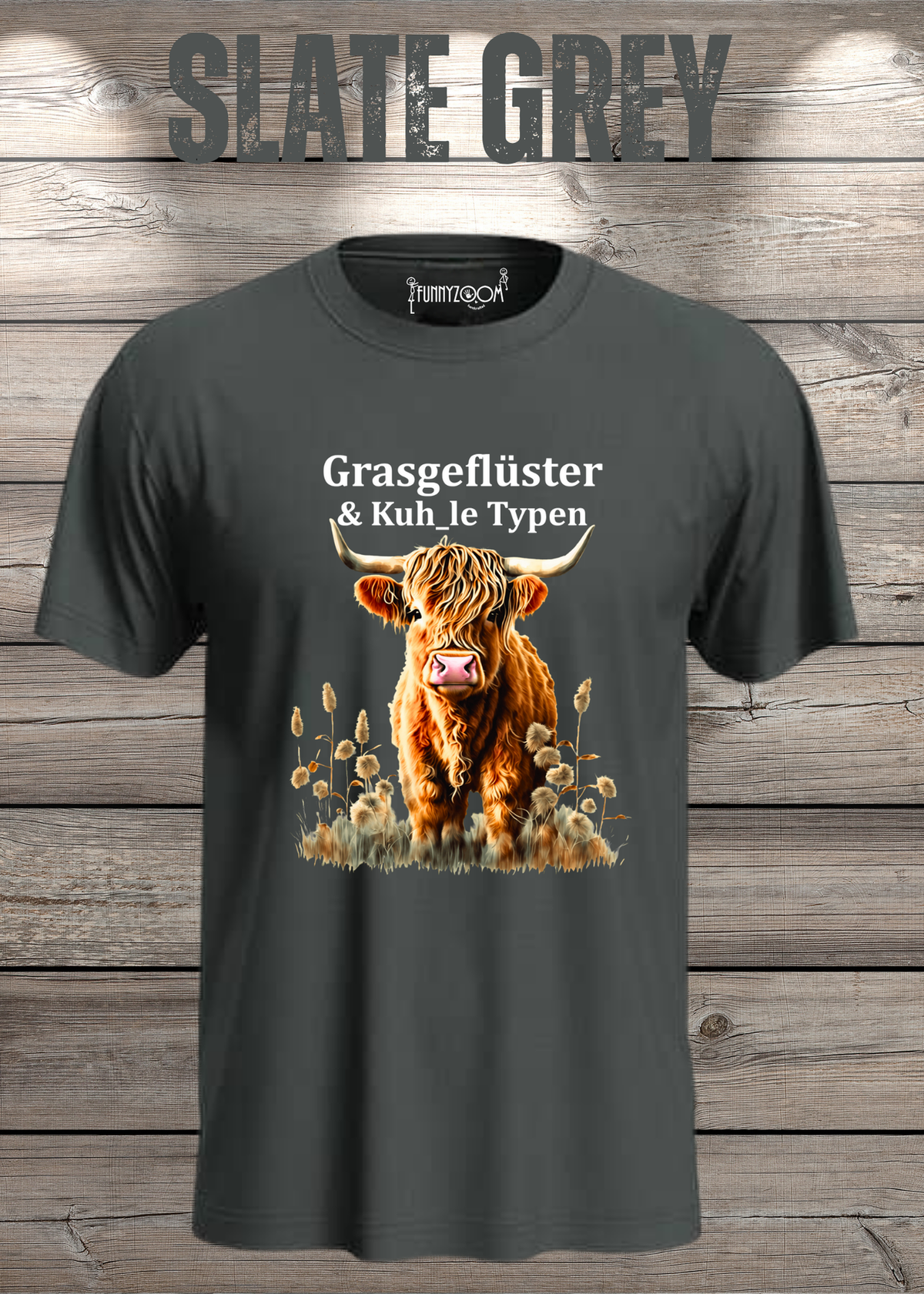Unisex-T-Shirt „Grasgeflüster & Kuh_le Typen“ in Slate Grey.