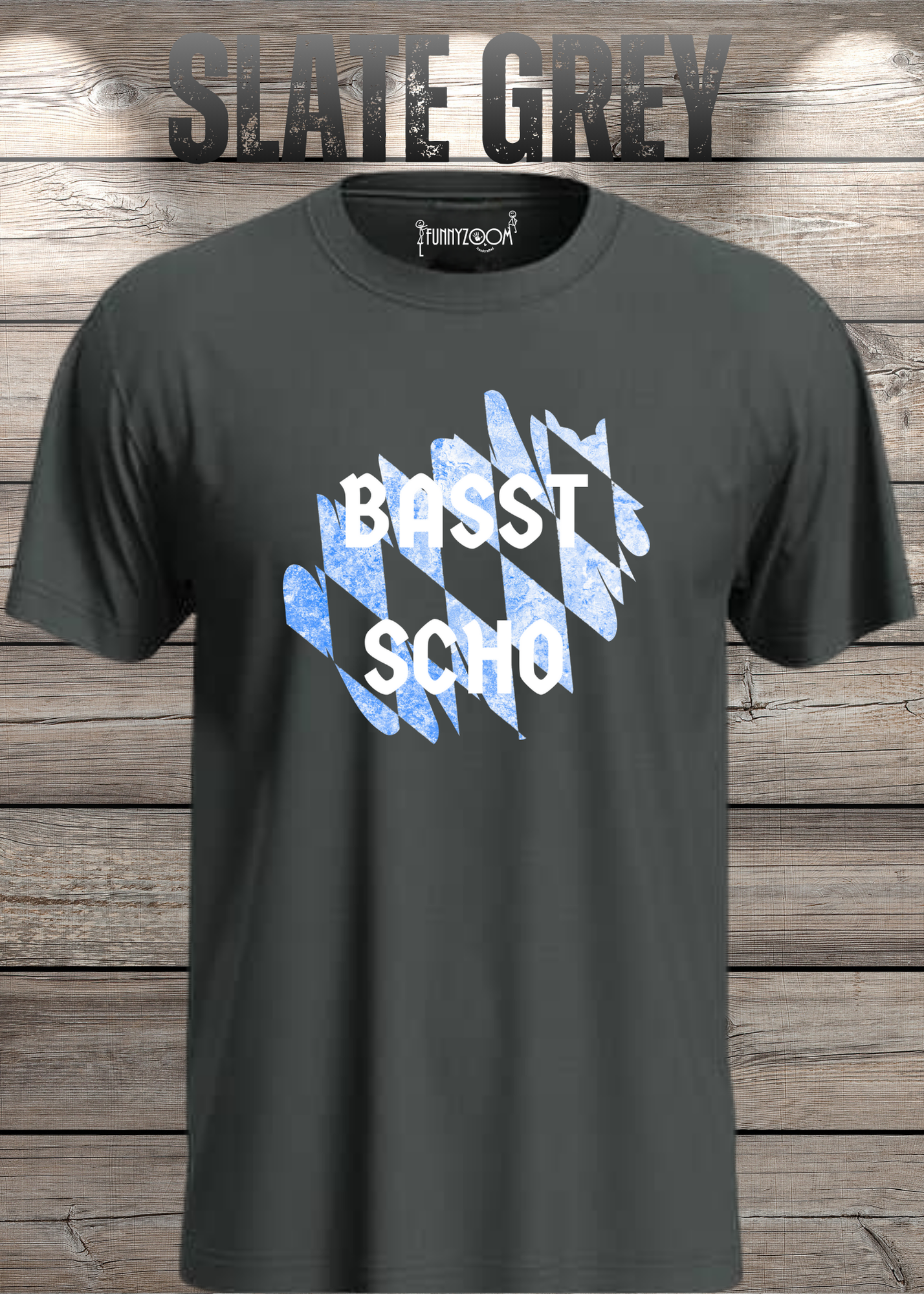Basst scho T-Shirt – Bayerischer Spruch Shirt für Männer & Frauen – Lustiges Geschenk