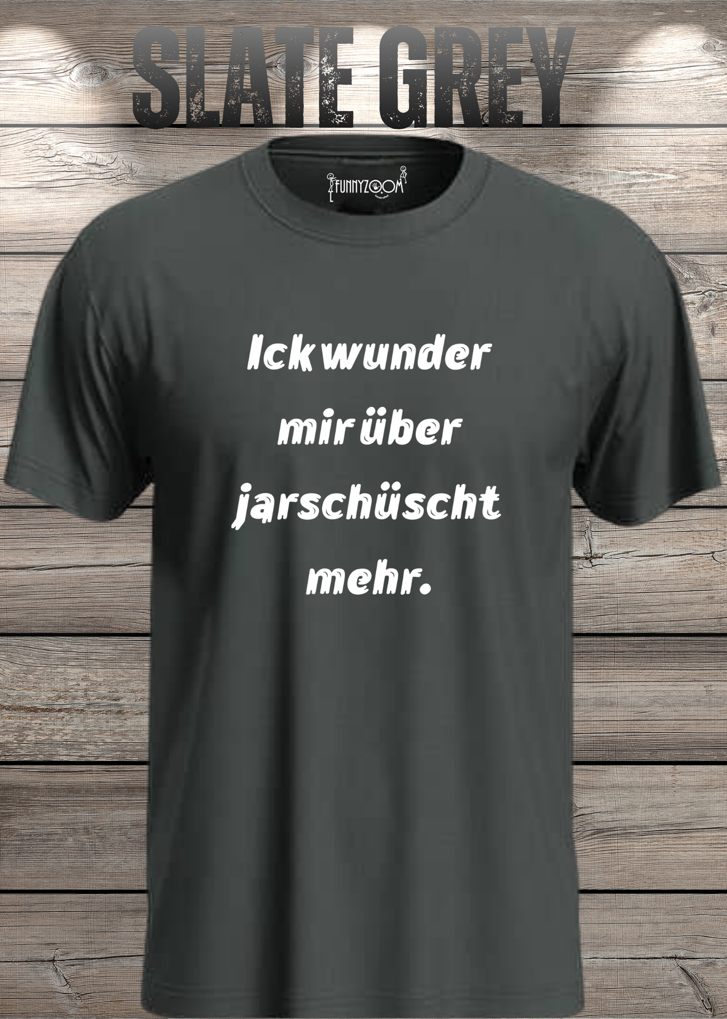 Ick wunder mich über jarnüscht mehr T-Shirt - Lustige Sprüche Geschenkidee - Freizeit Unisex viele Farben