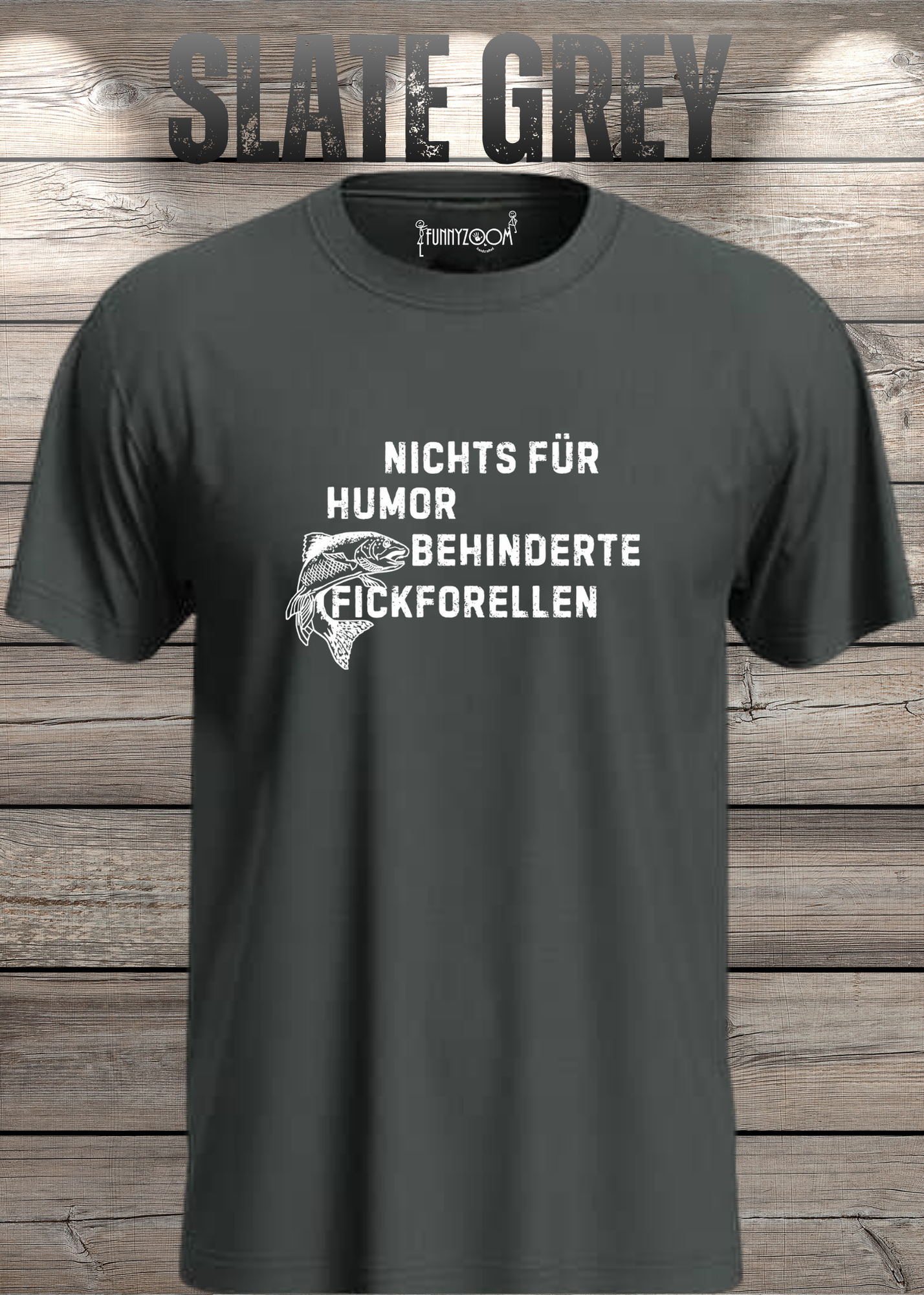 Nichts für humorbehinderte Fickforellen T-Shirt - Witziges Statement Shirt - Lustiges Geschenk Unisex