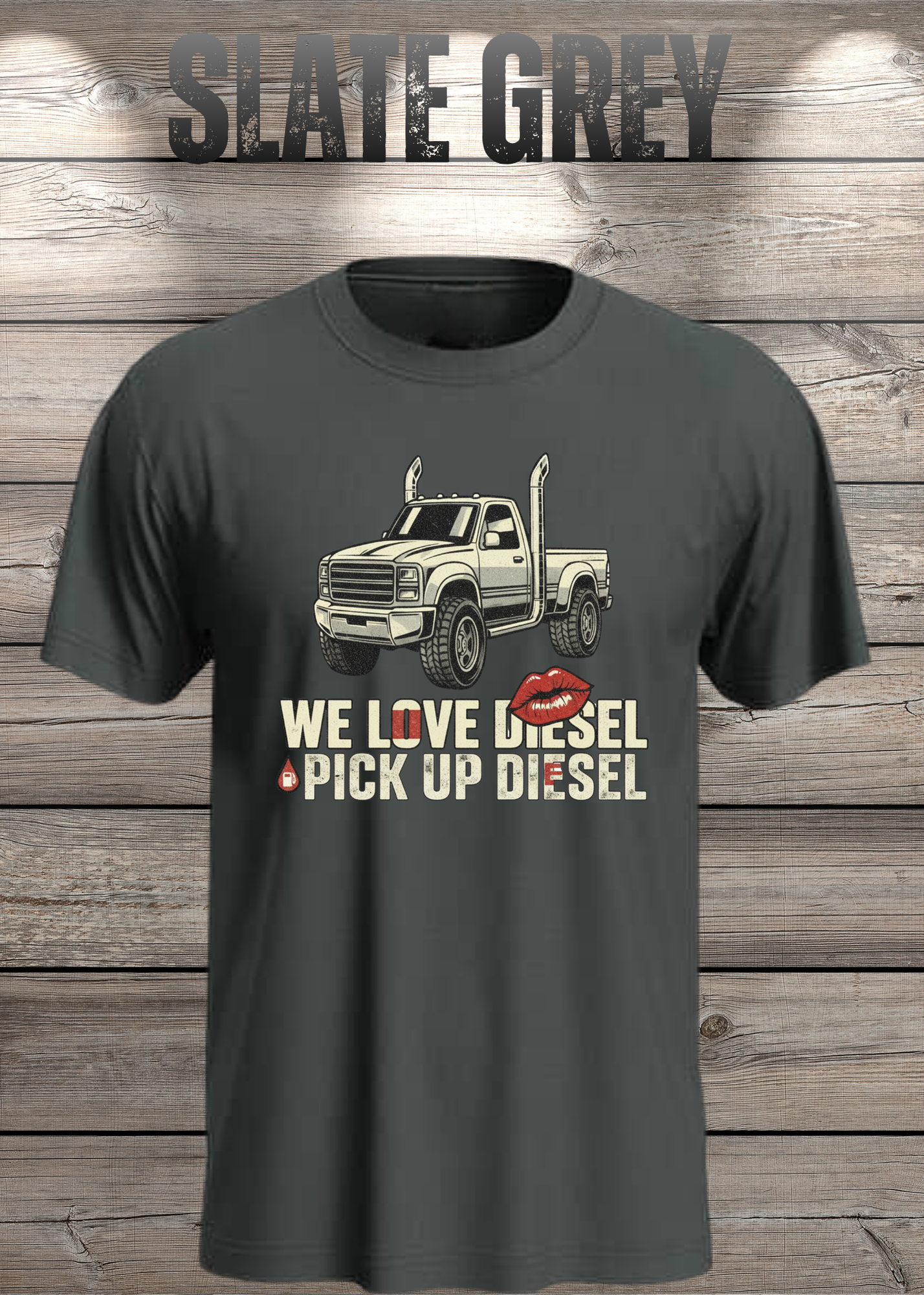 T-Shirt 'WE love Diesel pick up diesel' - Witziges Diesel-Shirt für Pickup-Liebhaber
