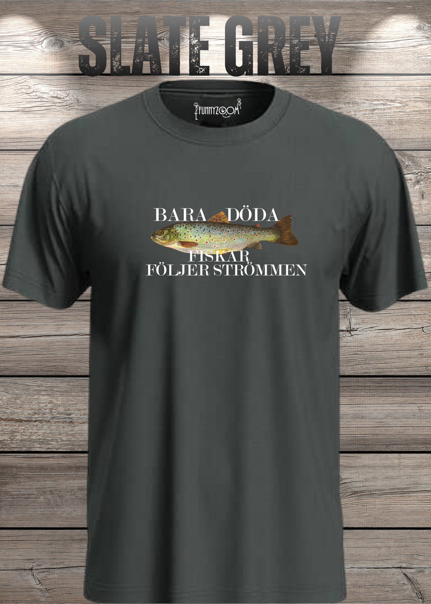 T-Shirt 'Bara Döda Fiskar Följer Strömmen' - Schwedischer Spruch Geschenk Unisex