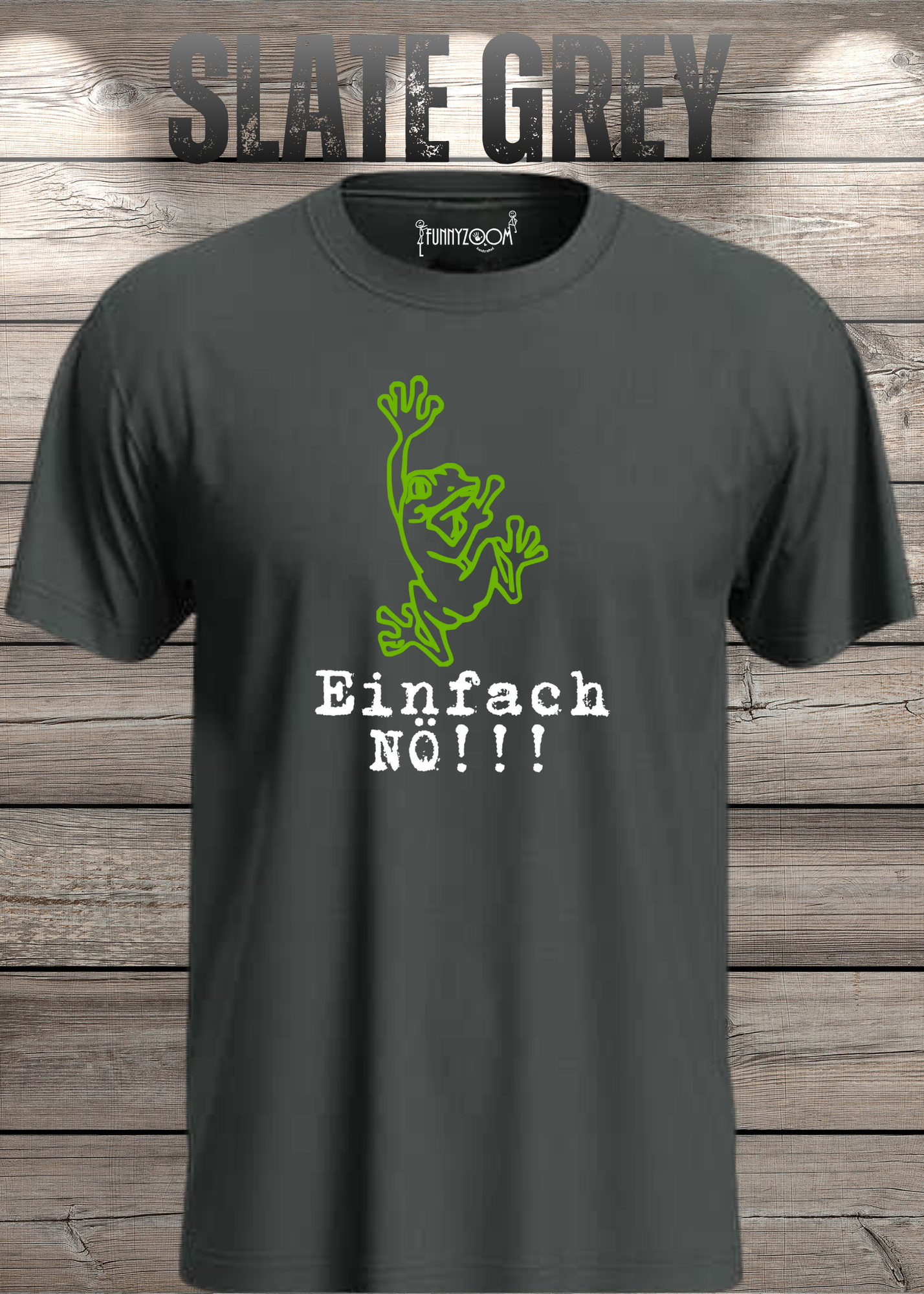 T-Shirt Einfach NÖ!!! Lustige Sprüche Geschenkidee Geburtstag Freizeit Frosch Unisex viele Farben