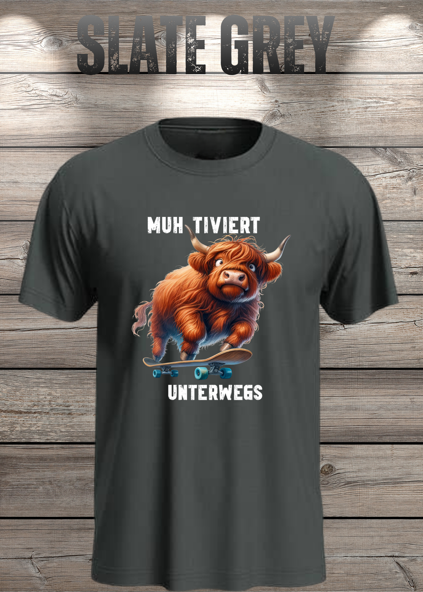 Highland Kuh Unisex T-Shirt Muh-tiviert unterwegs! Skateboard Kuh