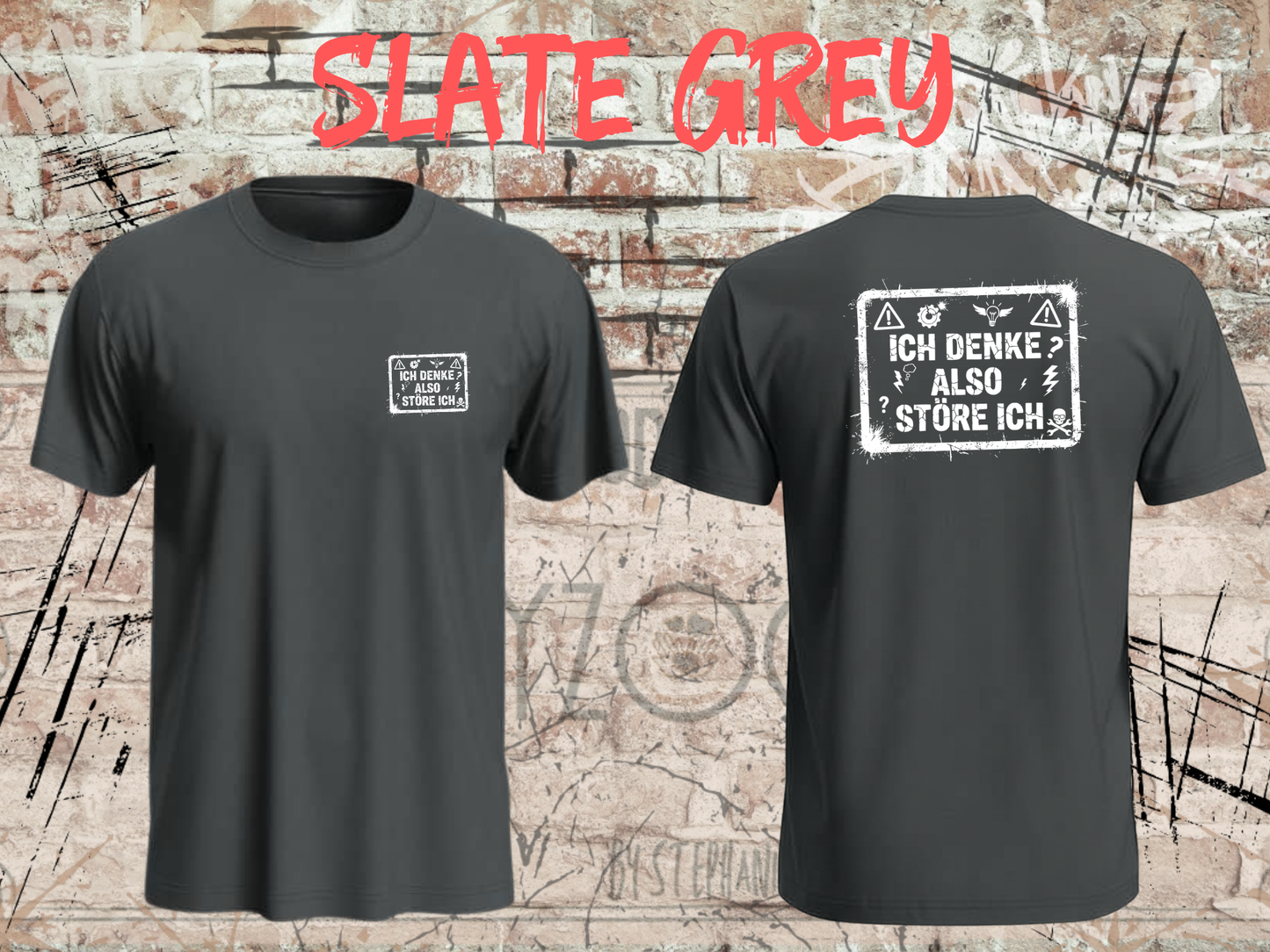 Unisex T-Shirt ich denke, also störe ich