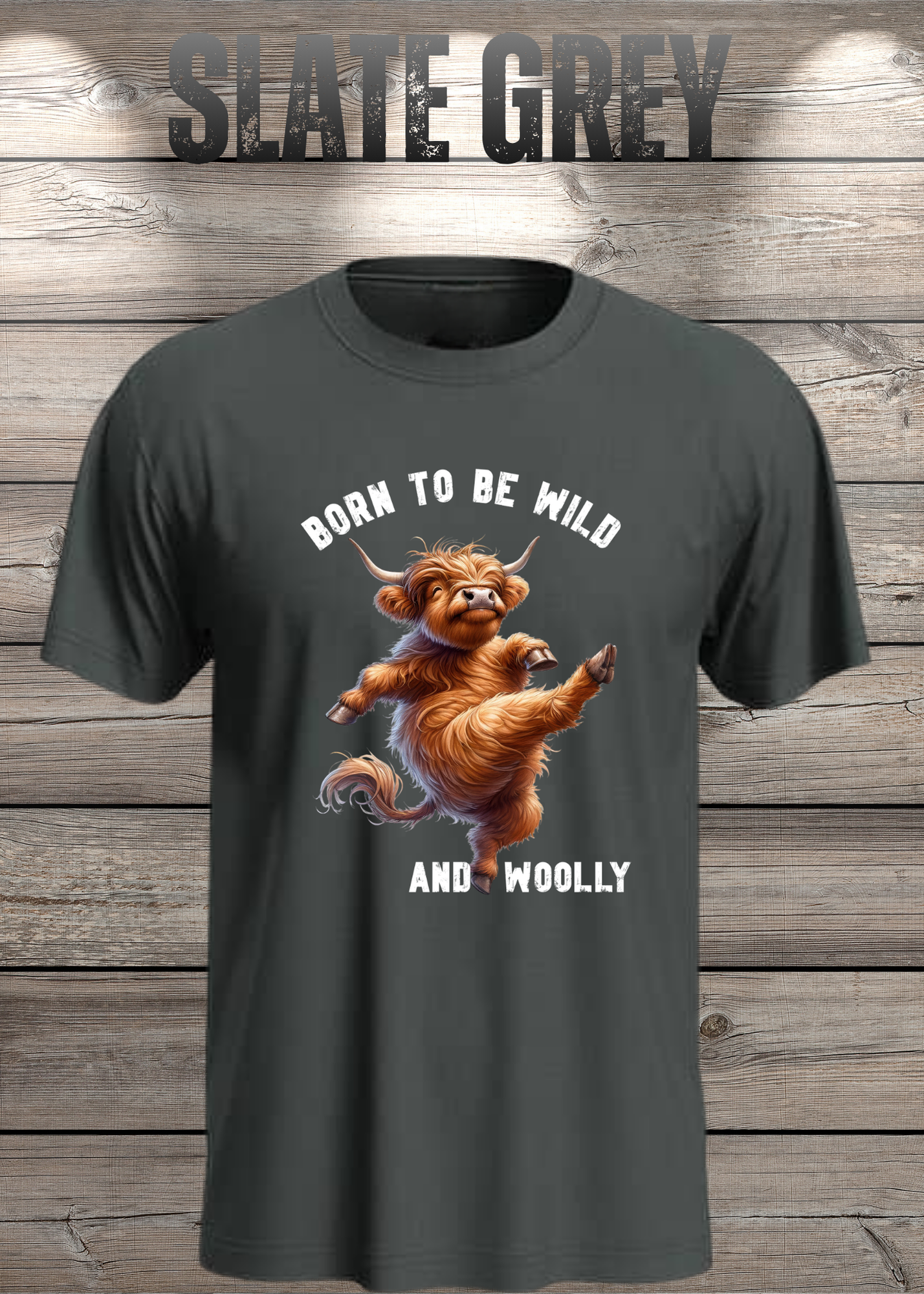 Highland Kuh T-Shirt Born to be Wild and Woolly - Sarkastisches Faulpelz Design