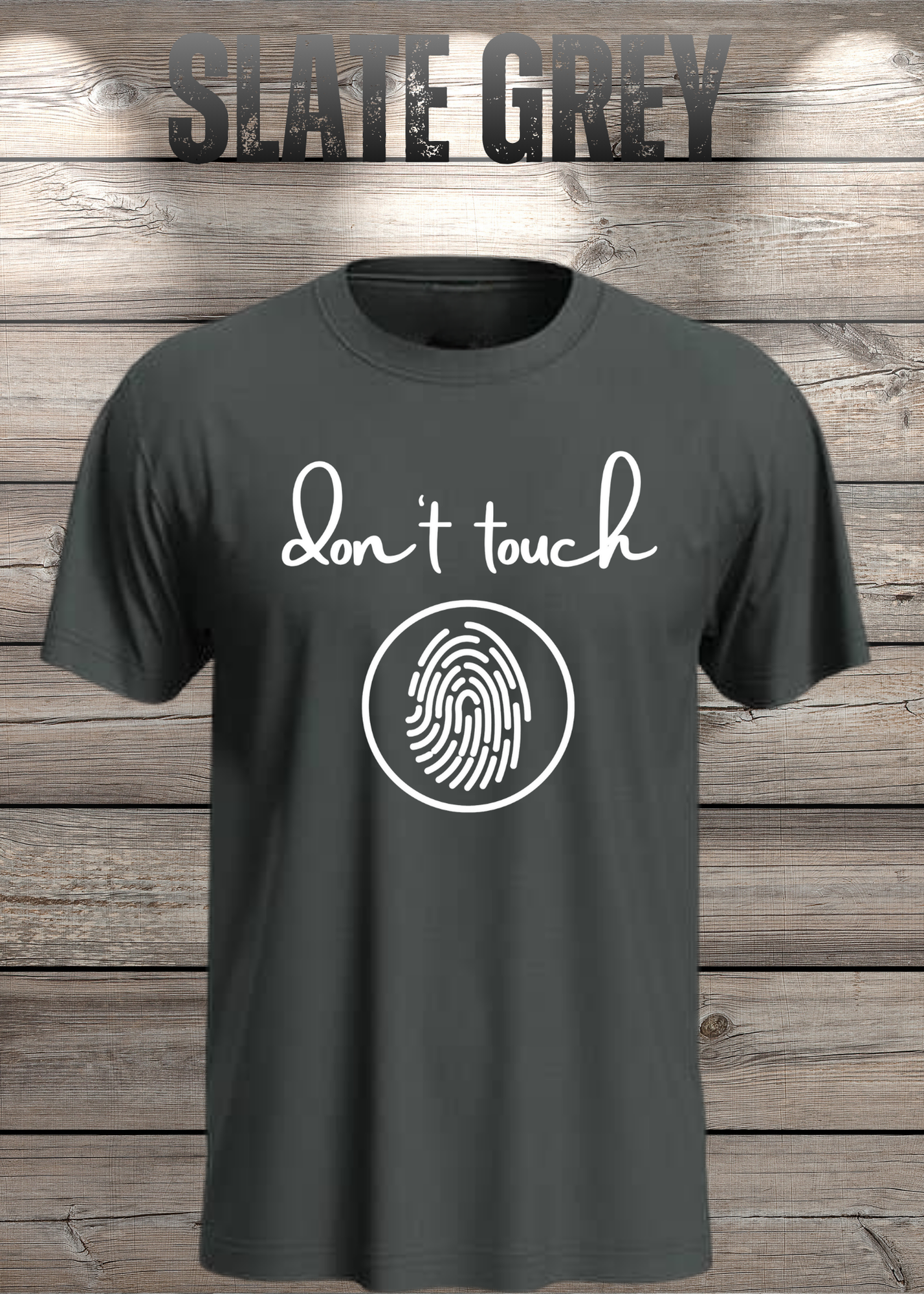 T-Shirt 'Don't touch Fingerprint' - Witziges Spruch-Shirt für Grenzensetzer