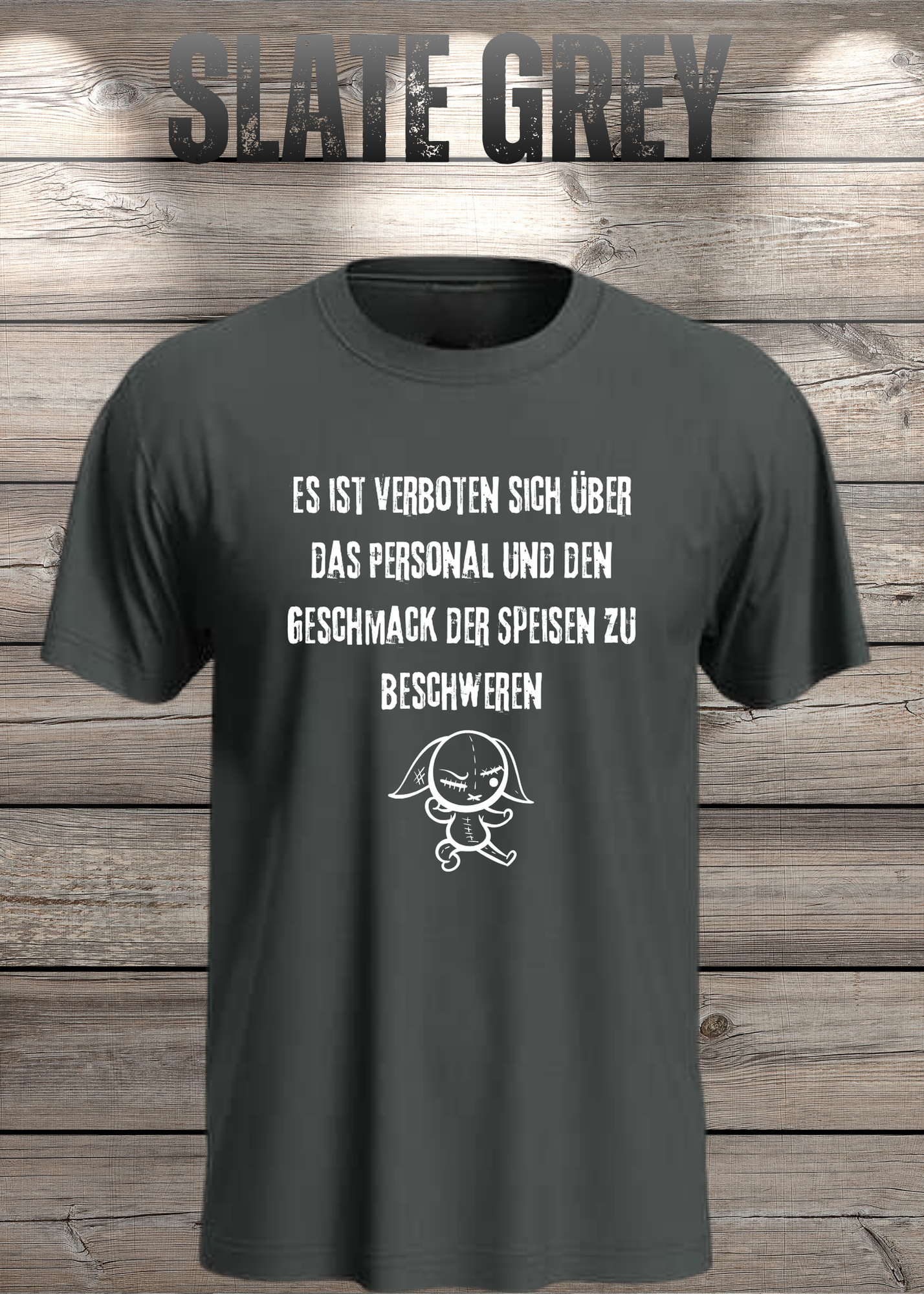 Unisex T-Shirt 'Es ist verboten sich über das Personal und den Geschmack der Speisen zu beschweren' - Witziges Gastronomie-Shirt