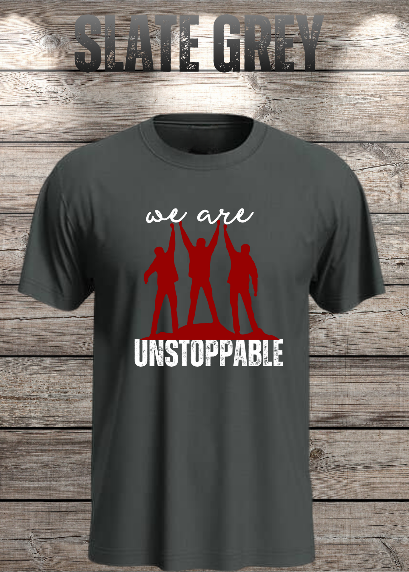T-Shirt 'We are unstoppable' - Motivations Team-Shirt für Unaufhaltsame