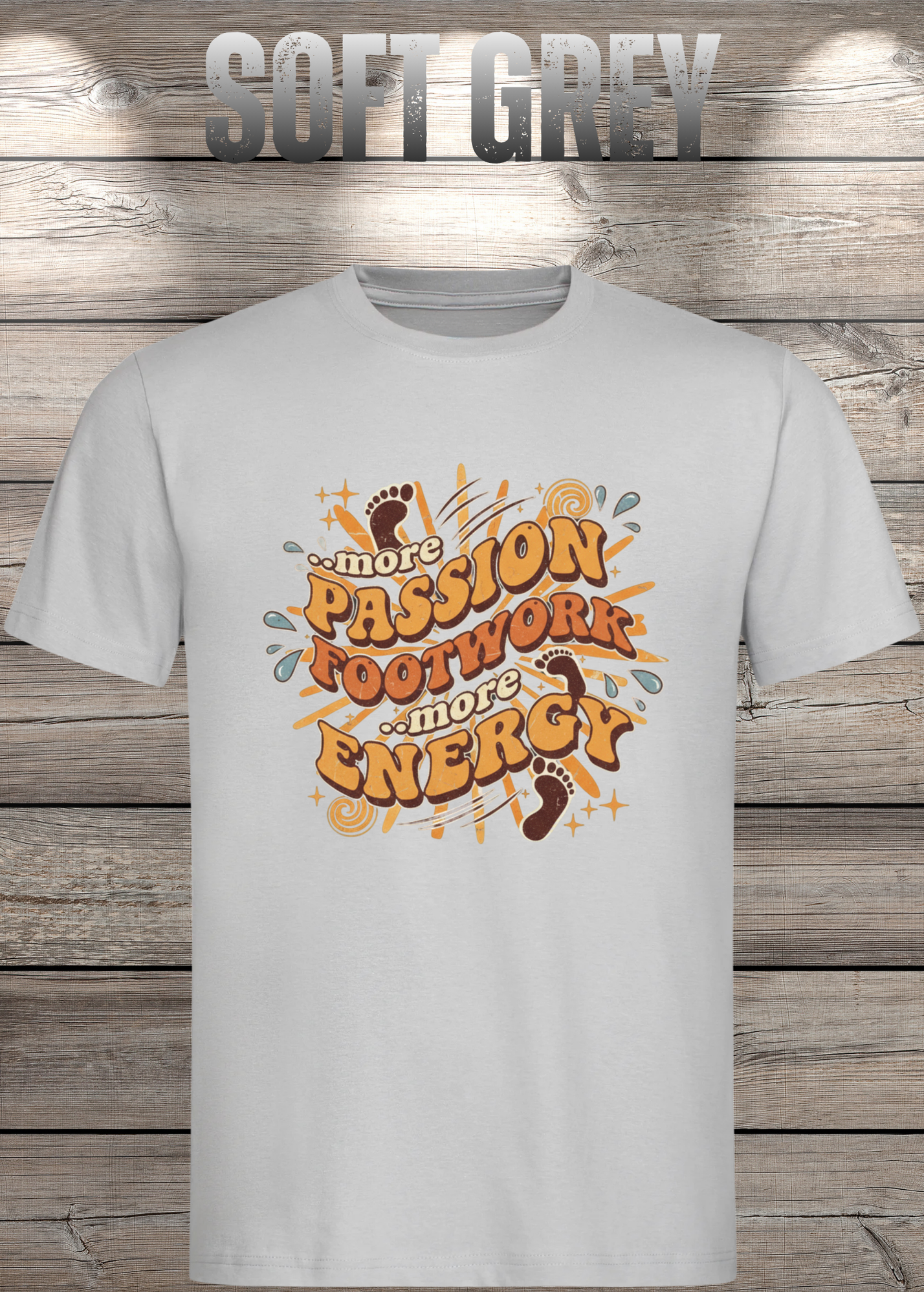 More Passion Footwork Energy T-Shirt - Retro 70s Unisex Design