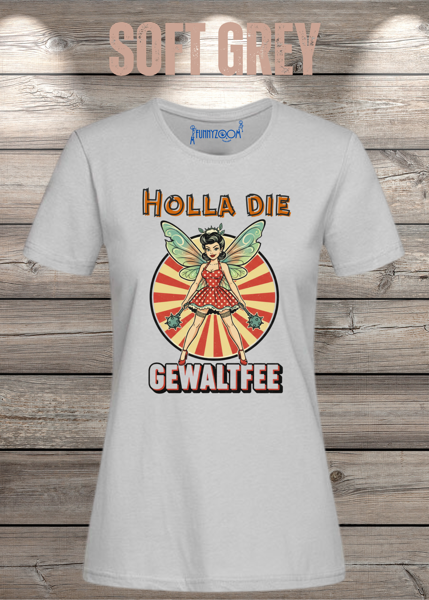 Damen T-Shirt Holla die Gewaltfee - Lustiges Retro Shirt