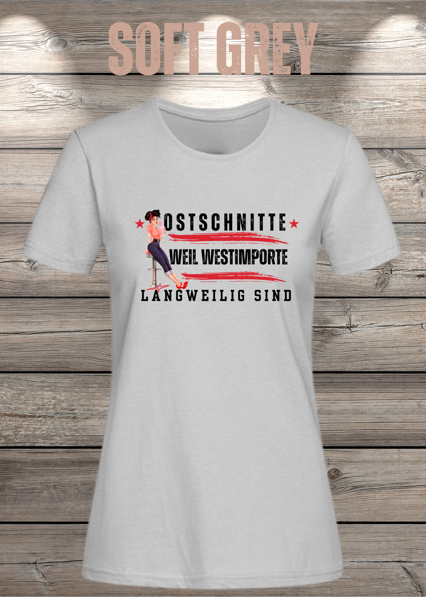 Damen T-Shirt Ostschnitte weil Westimport langweilig ist