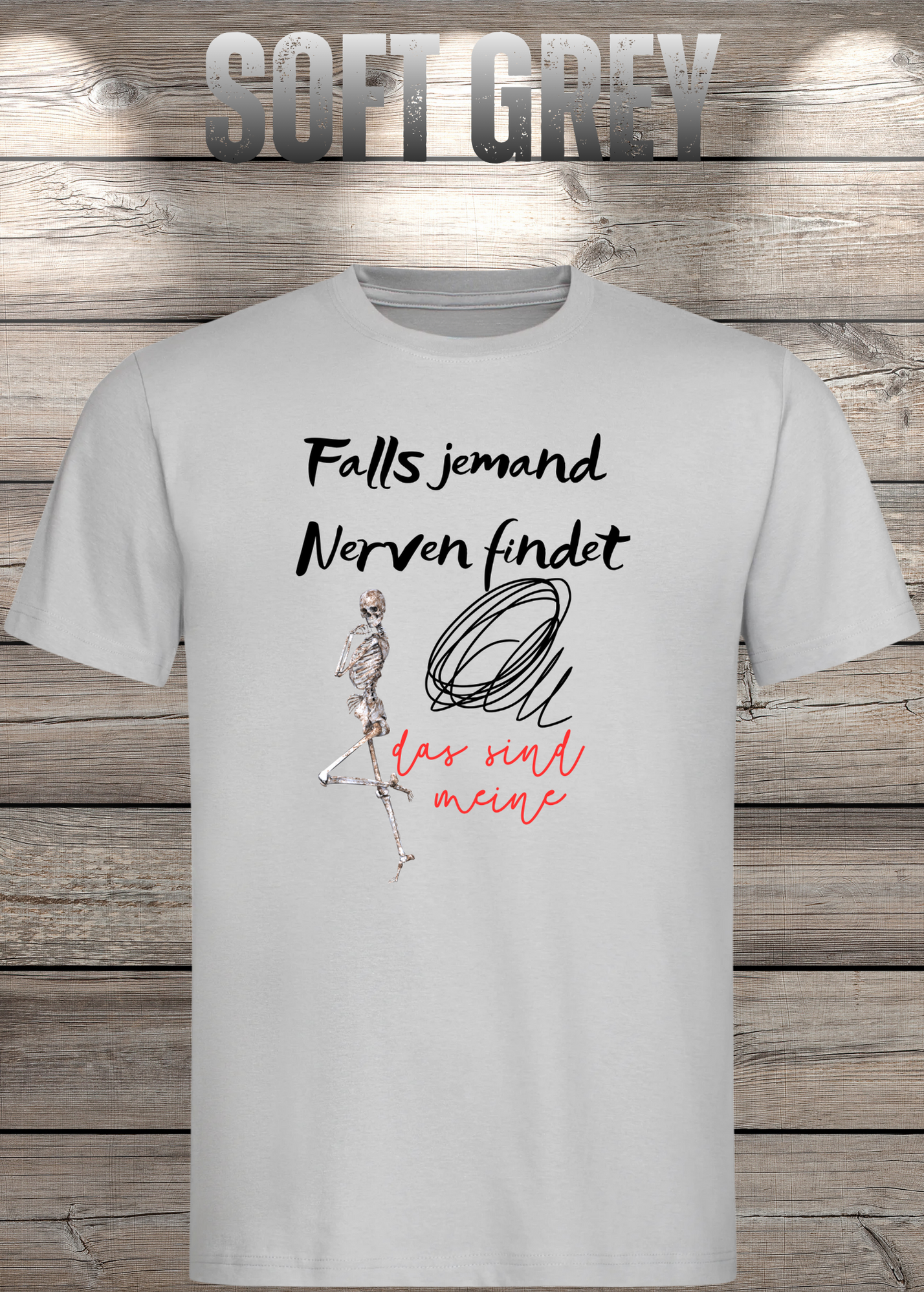 T-Shirt 'Falls jemand Nerven findet das sind meine' - Witziges Geschenk Unisex
