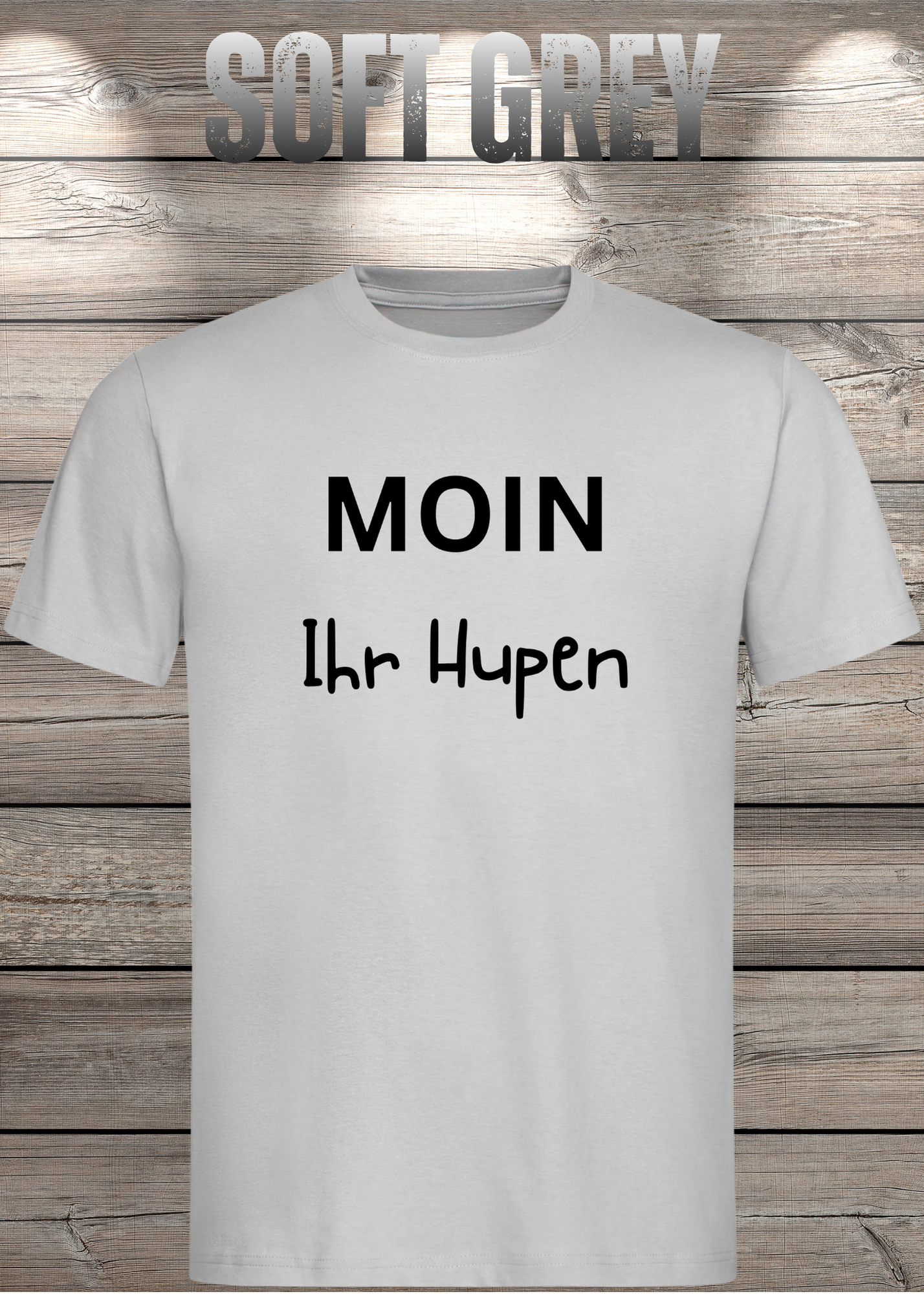 Moin Ihr Hupen T-Shirt - Witziges Statement Shirt - Lustiges Geschenk Freizeit Unisex