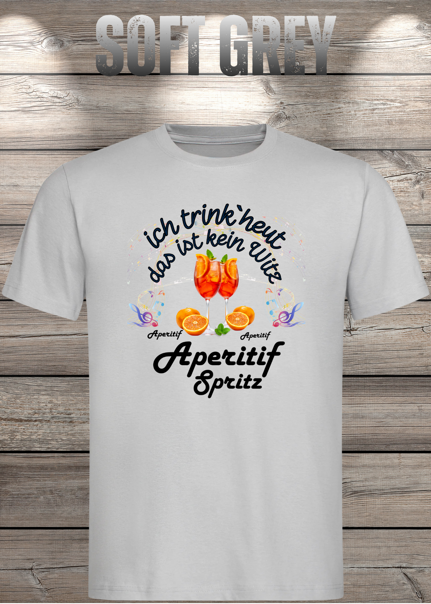 T-Shirt 'Heute trinke ich und das ist kein Witz Aperitif Spritz' - Lustiges Geschenk Unisex