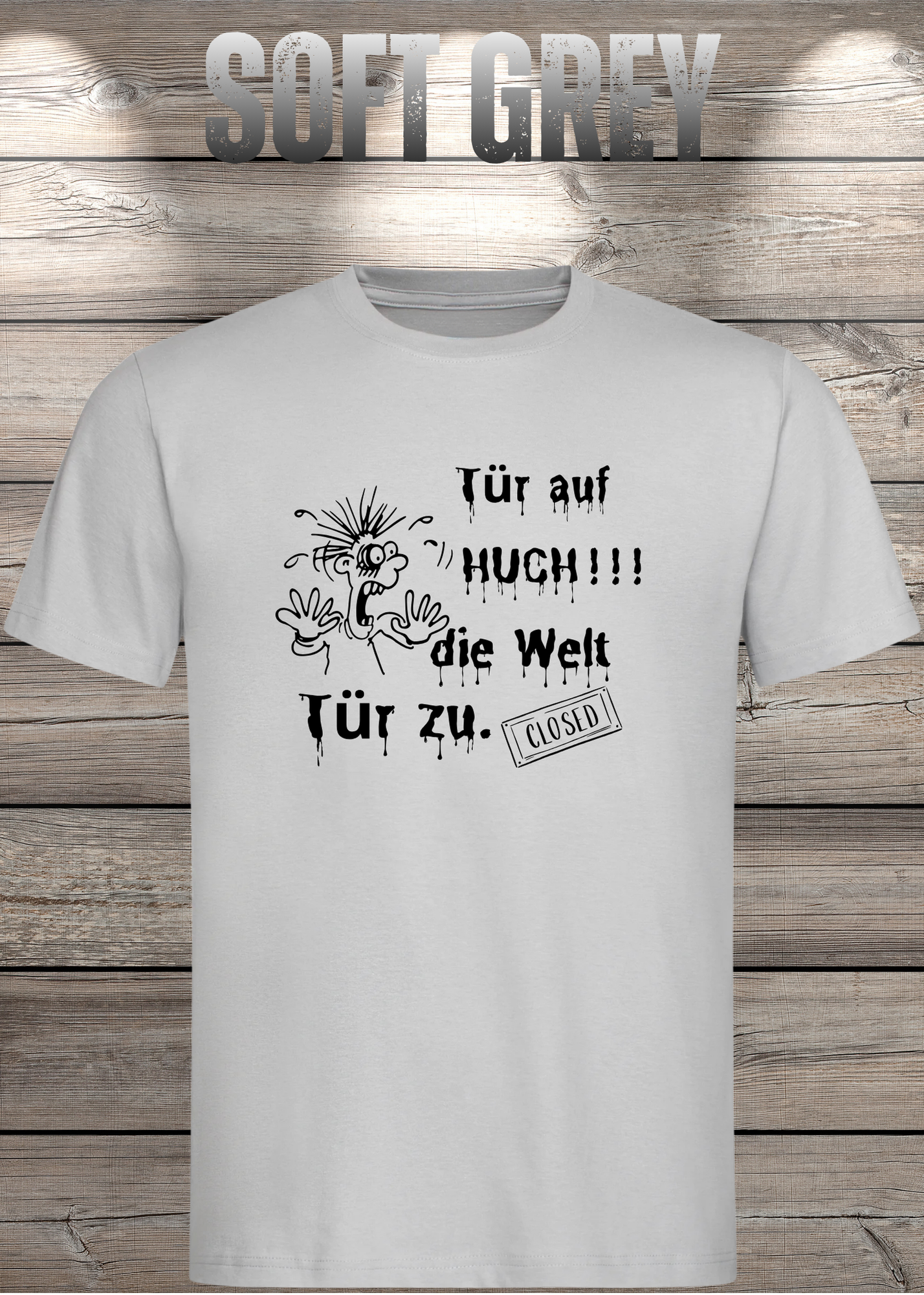 T-Shirt 'Tür auf huch die Welt Tür zu' - Witziges Spruch-Shirt für Introvertierte
