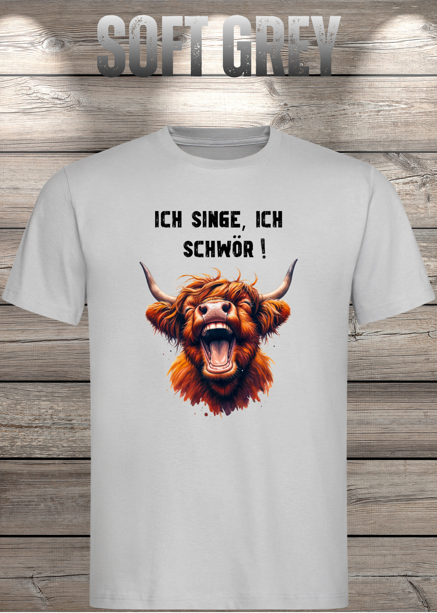 Highland Kuh Unisex T-Shirt - Ich singe, ich schwör! (Spoiler: Sie schreit!)