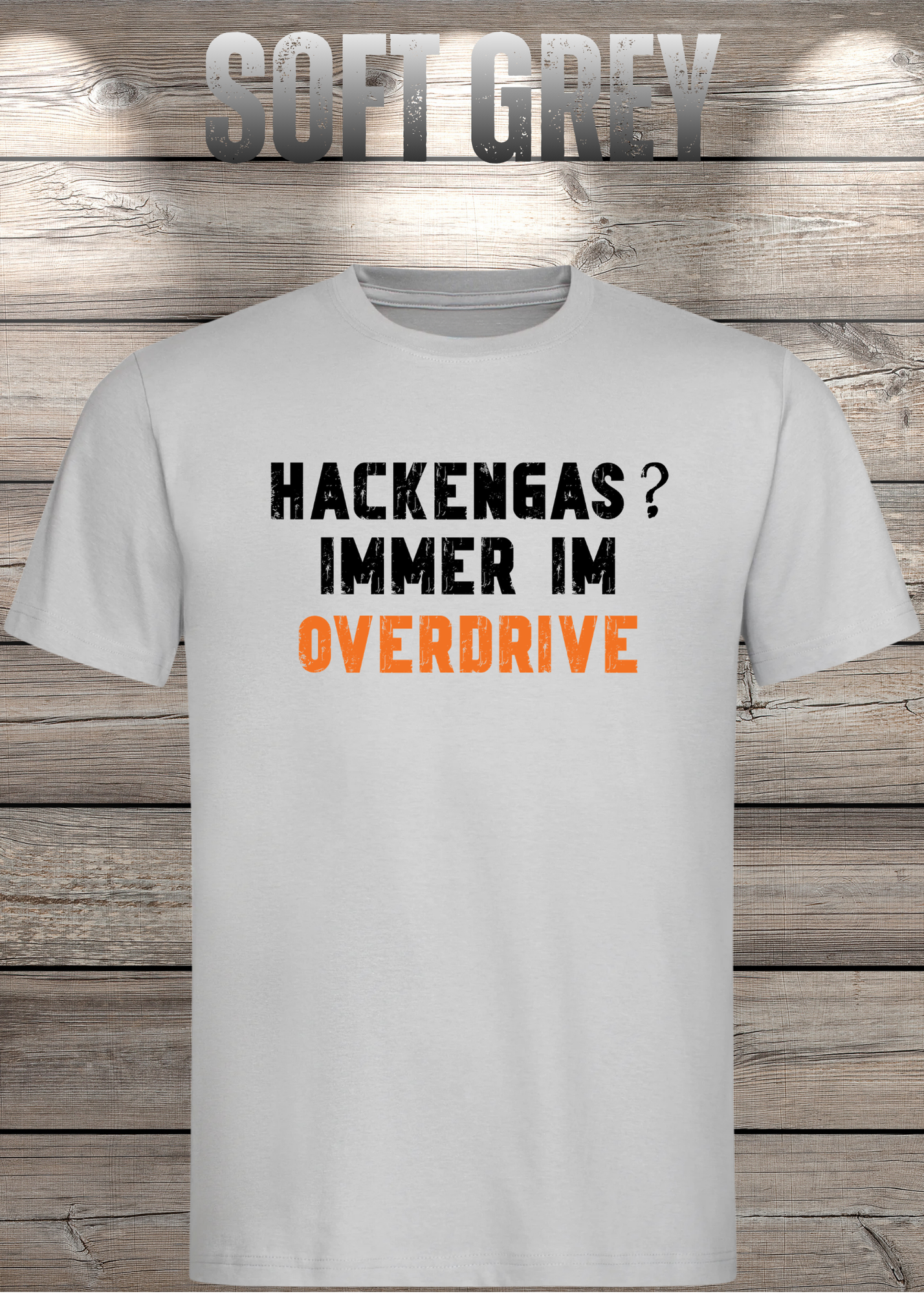 Hackengas? Immer im Overdrive - Lustiges Unisex T-Shirt