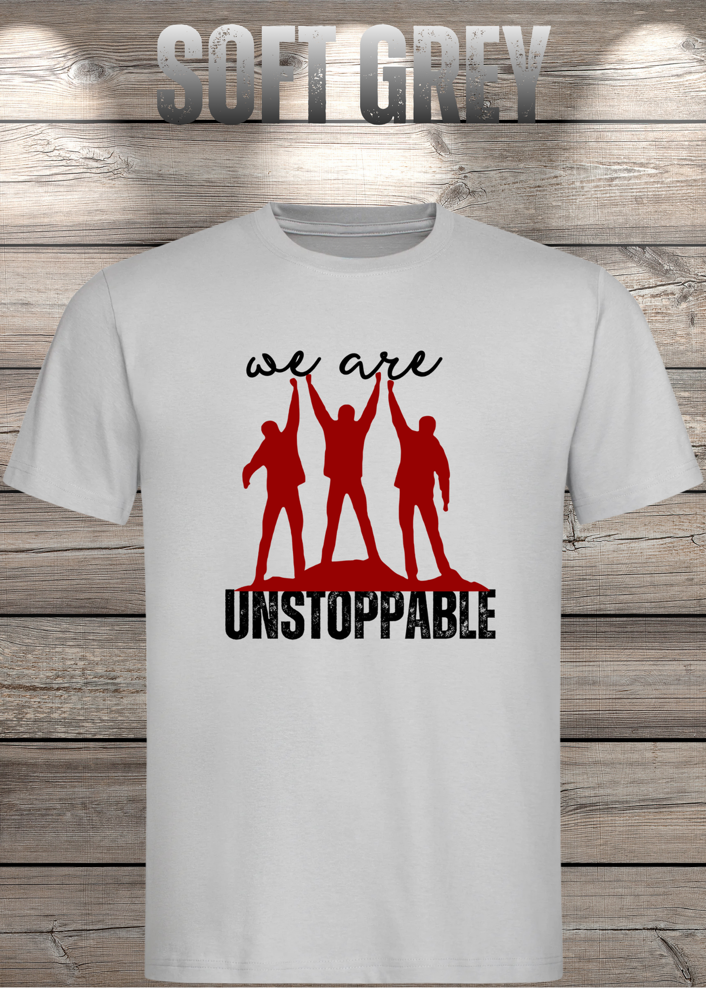 T-Shirt 'We are unstoppable' - Motivations Team-Shirt für Unaufhaltsame