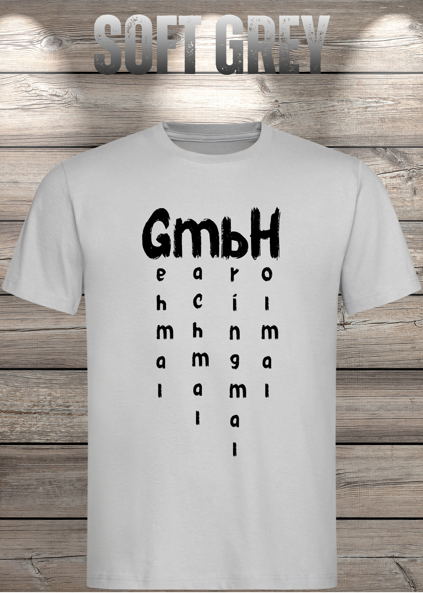 GmbH T-Shirt - Geh mal mach mal bring mal hol mal - Witziges Büro Statement Shirt - Lustiges Geschenk Unisex