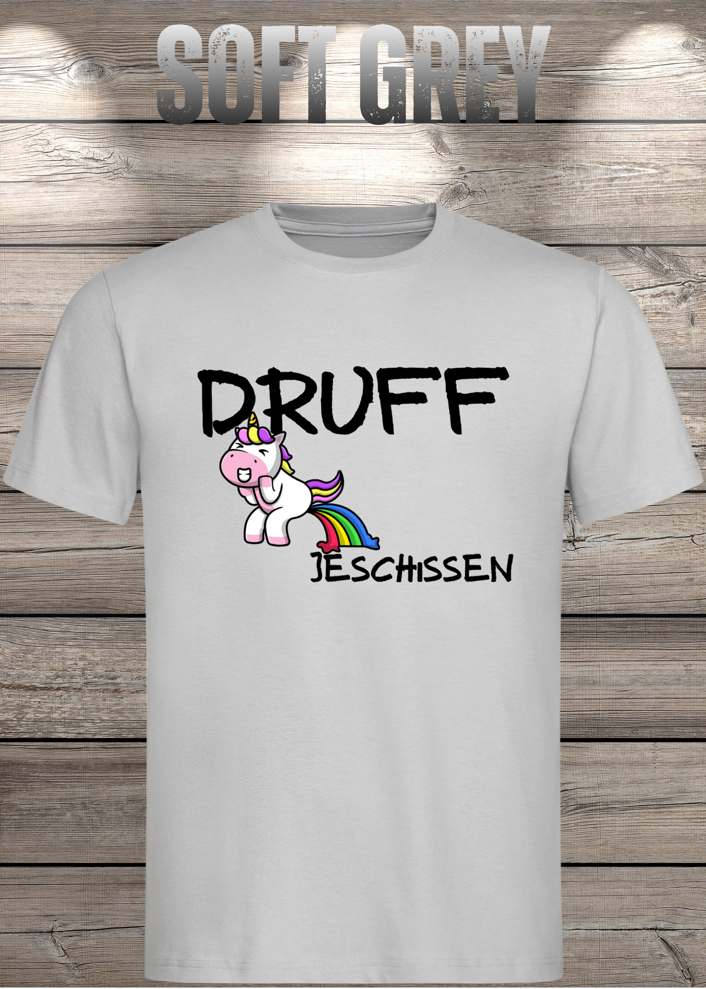 T-Shirt Druff jeschissen Einhorn - Lustige Sprüche Geschenkidee Geburtstag Freizeit Unisex