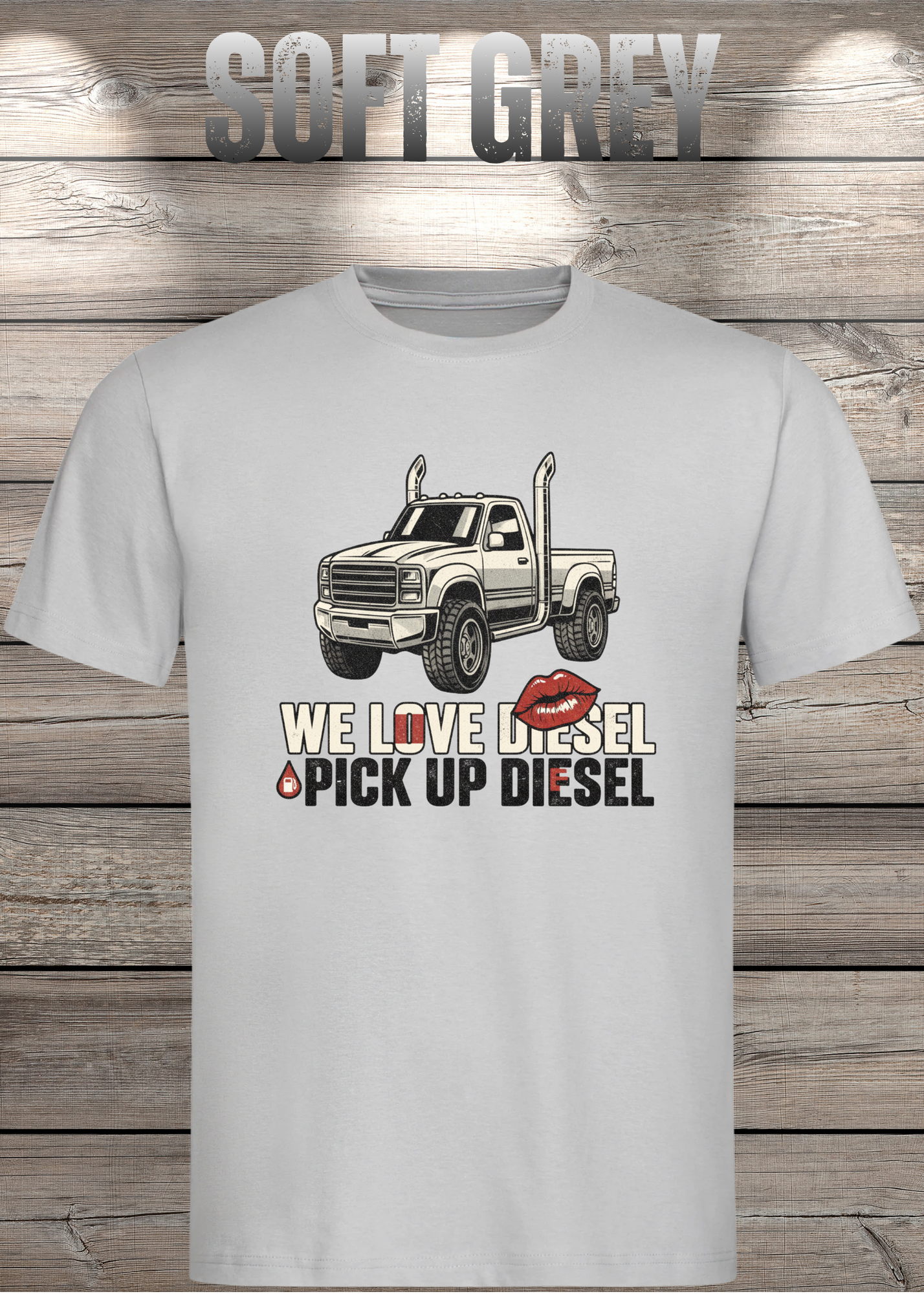 T-Shirt 'WE love Diesel pick up diesel' - Witziges Diesel-Shirt für Pickup-Liebhaber