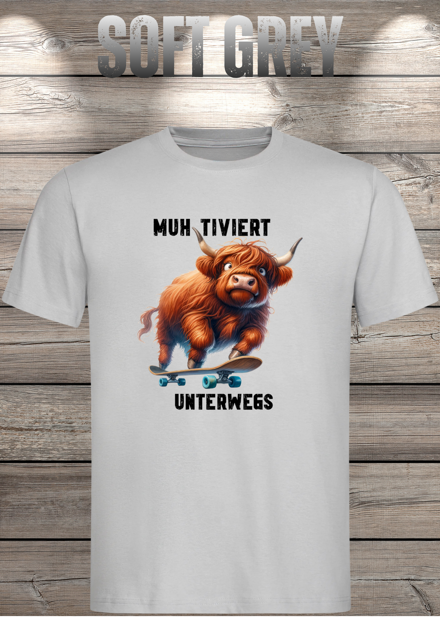 Highland Kuh Unisex T-Shirt Muh-tiviert unterwegs! Skateboard Kuh