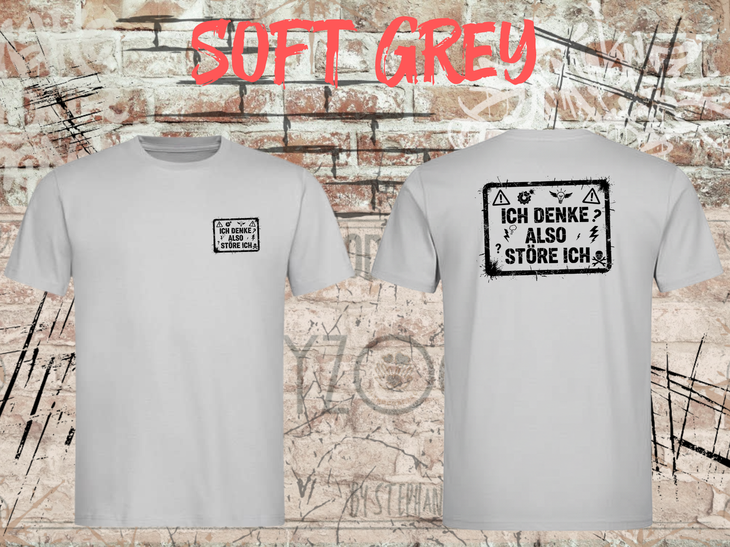 Unisex T-Shirt ich denke, also störe ich
