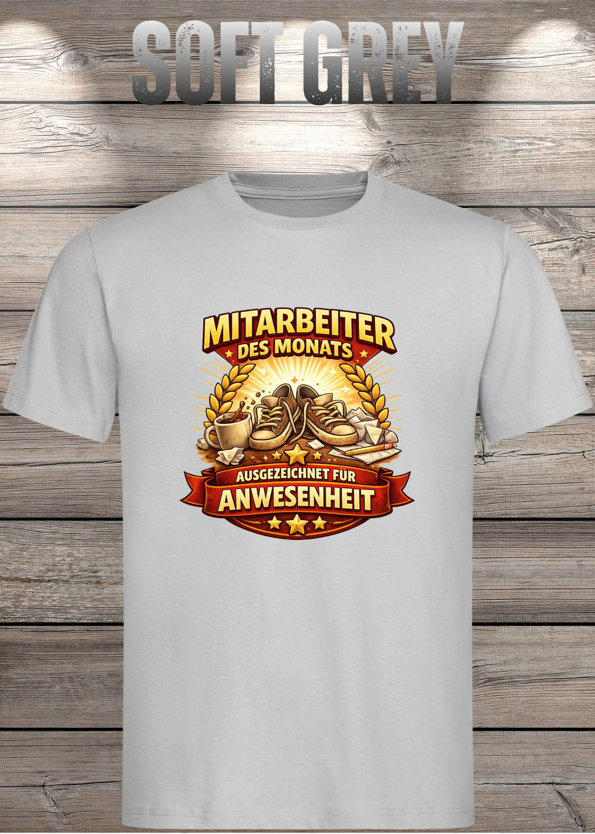 Unisex-T-Shirt „Mitarbeiter des Monats - Ausgezeichnet für Anwesenheit“ in Soft Grey.