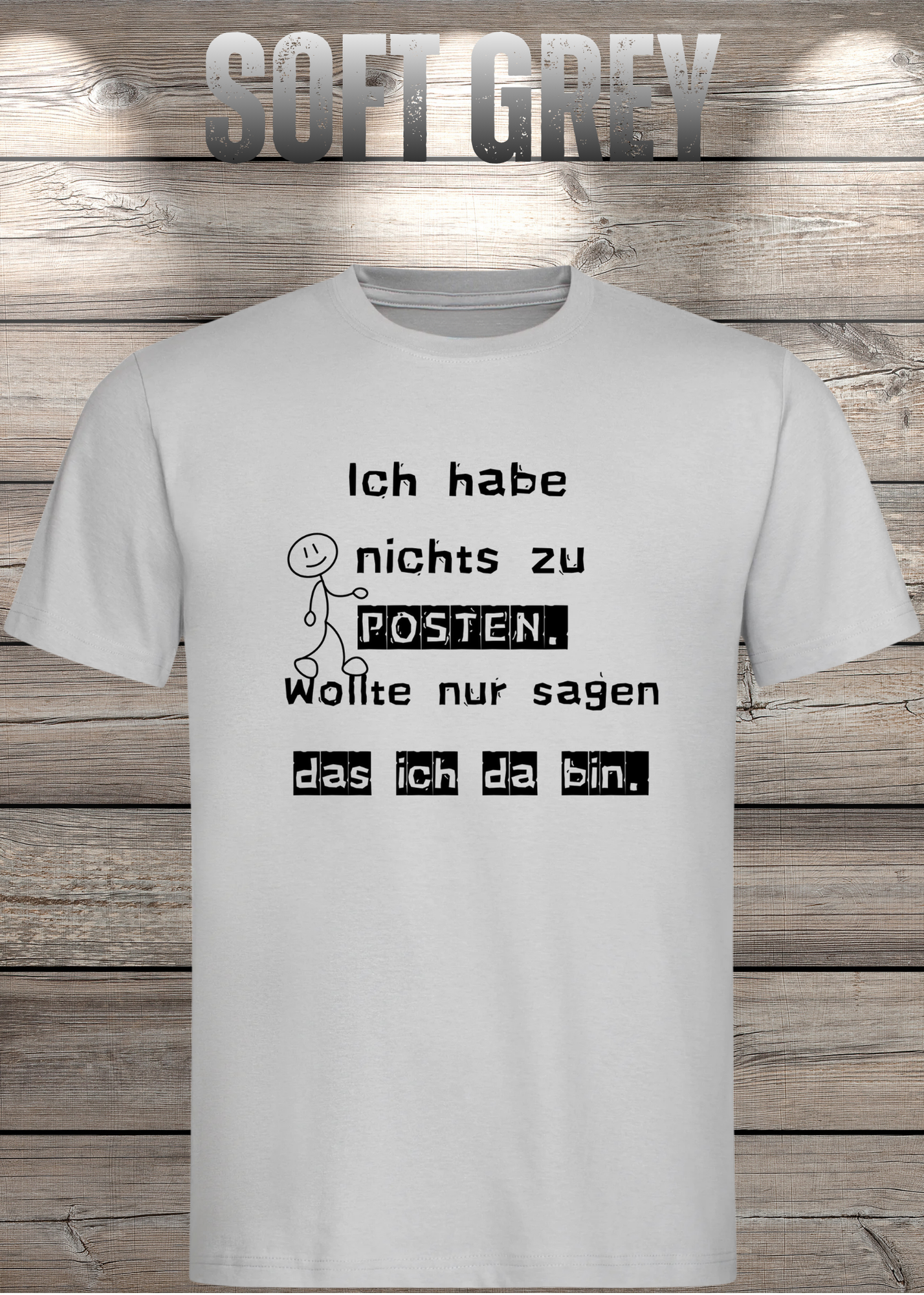 T-Shirt 'Ich habe nichts zu posten wollte nur sagen das ich da bin' - Social Media Humor