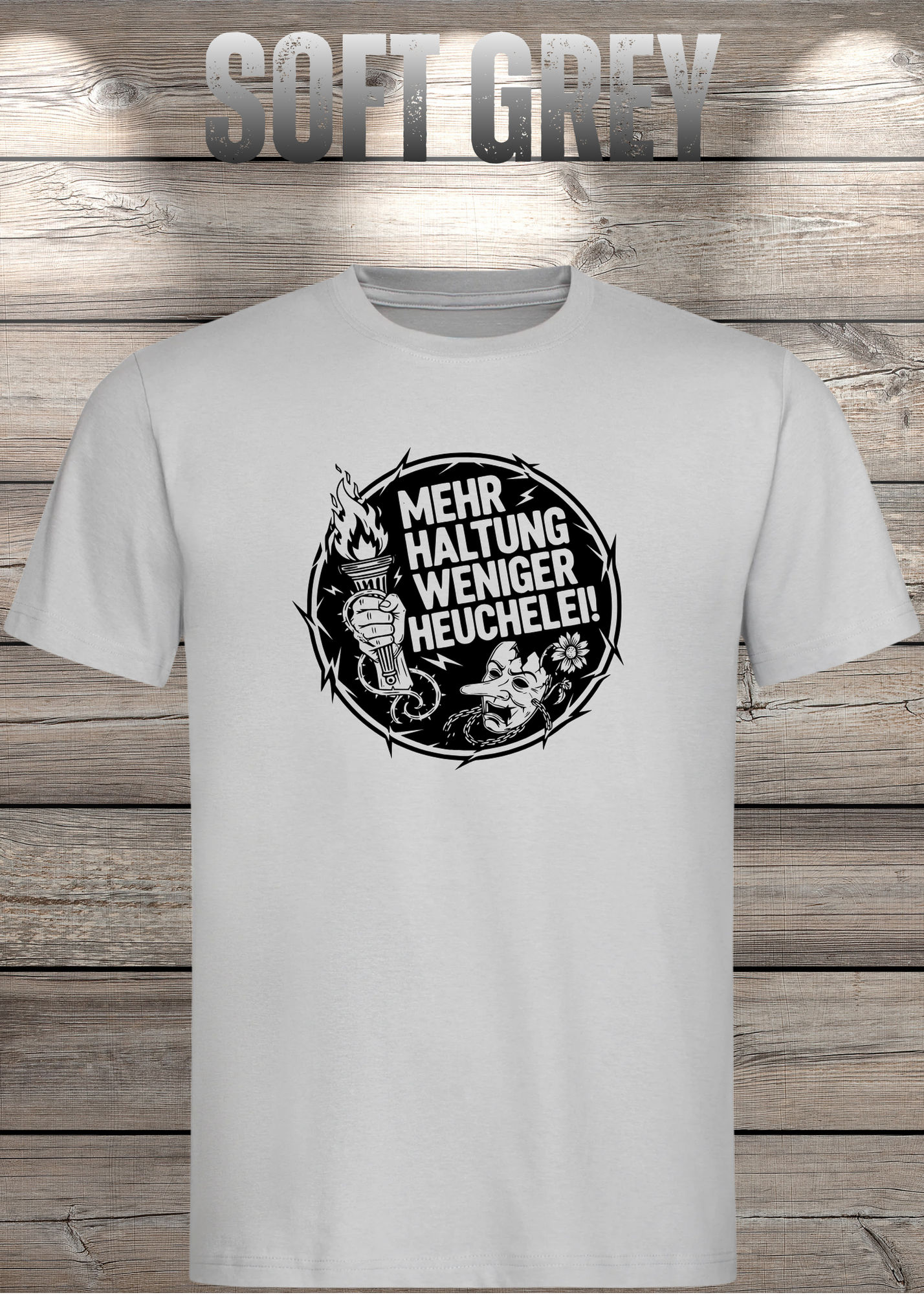 Unisex T-Shirt Mehr Haltung weniger Heuchelei
