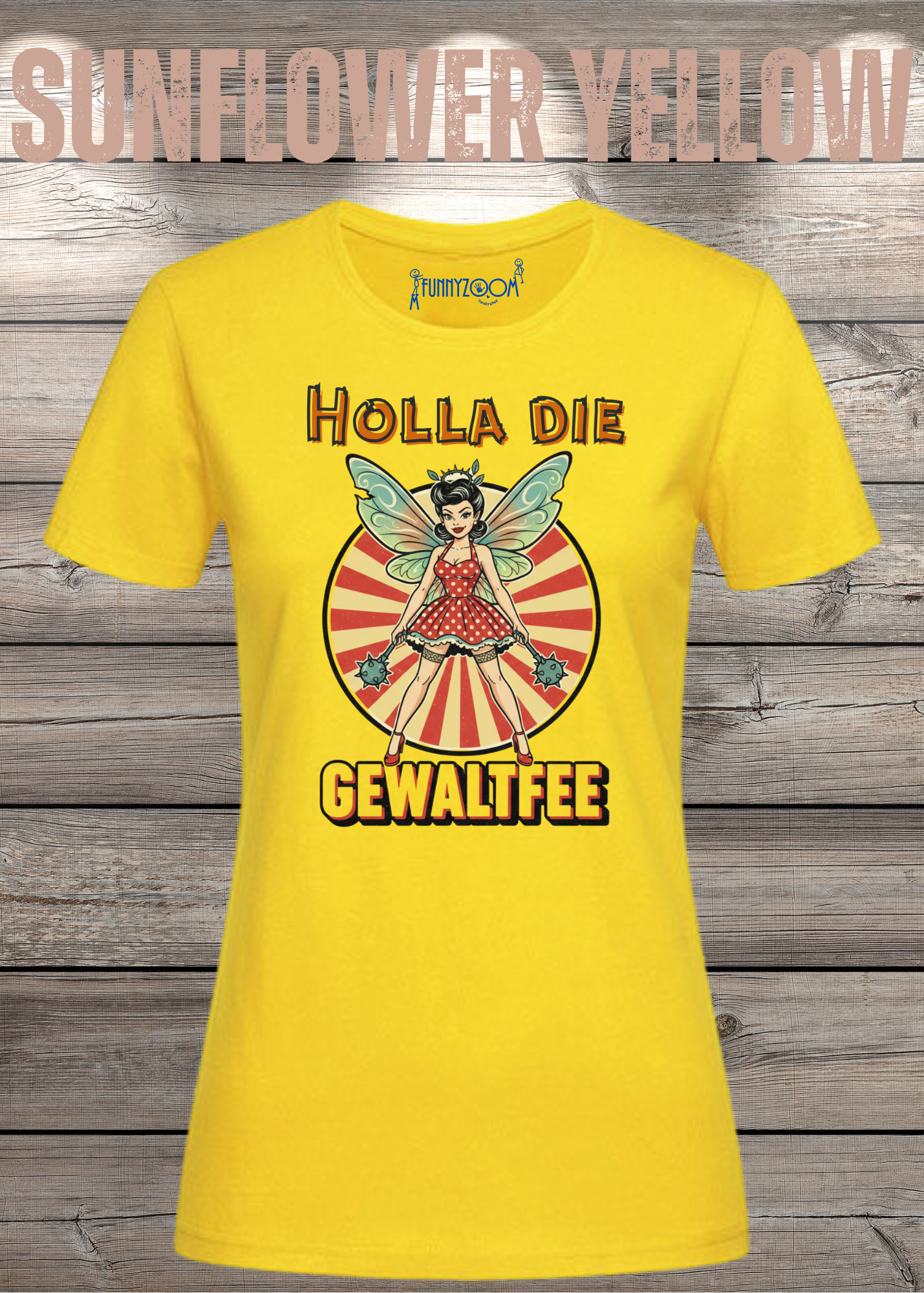 Damen T-Shirt Holla die Gewaltfee - Lustiges Retro Shirt