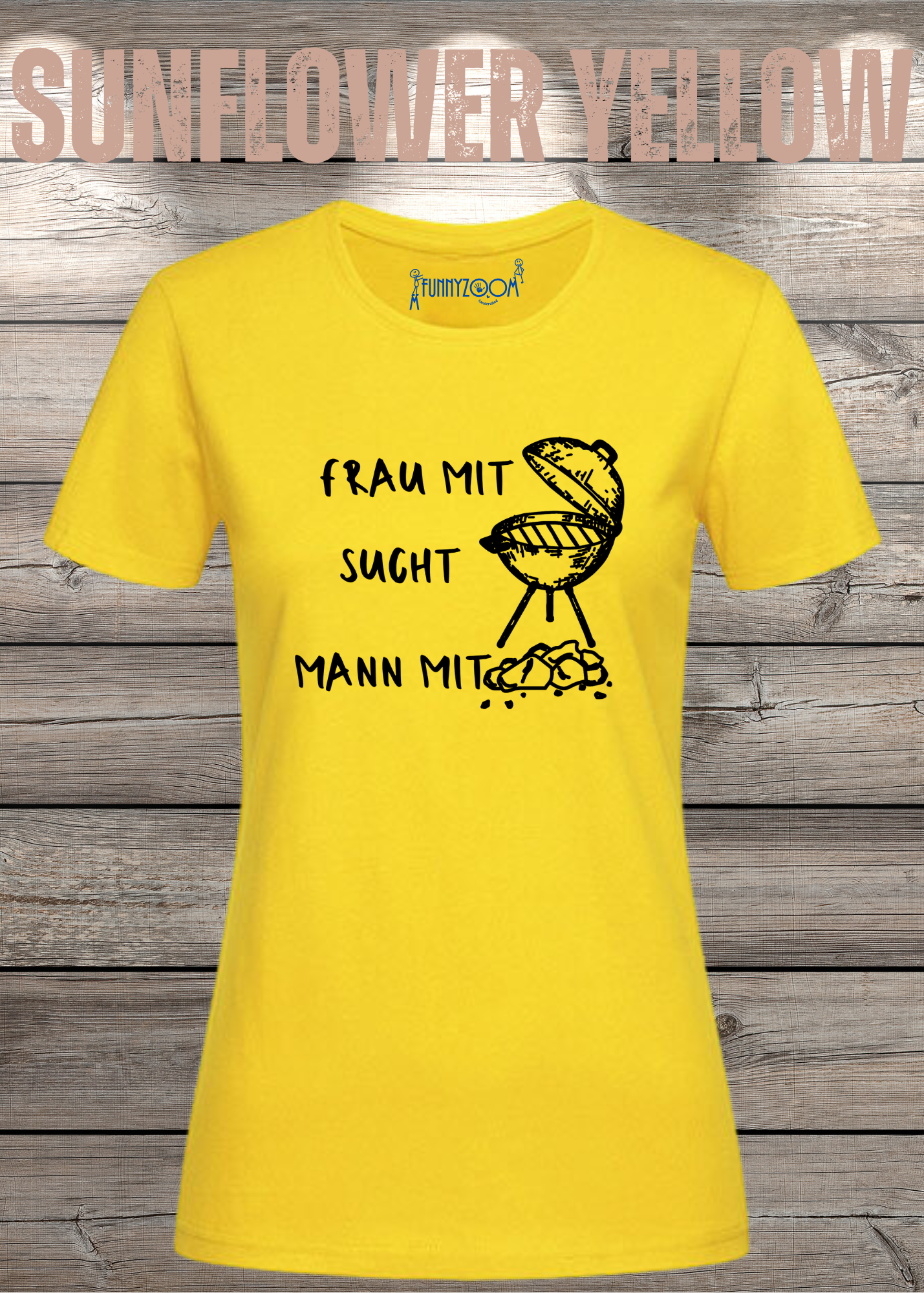 Damen T-Shirt 'Frau mit Grill sucht Mann mit Kohle' Witziges Geschenk