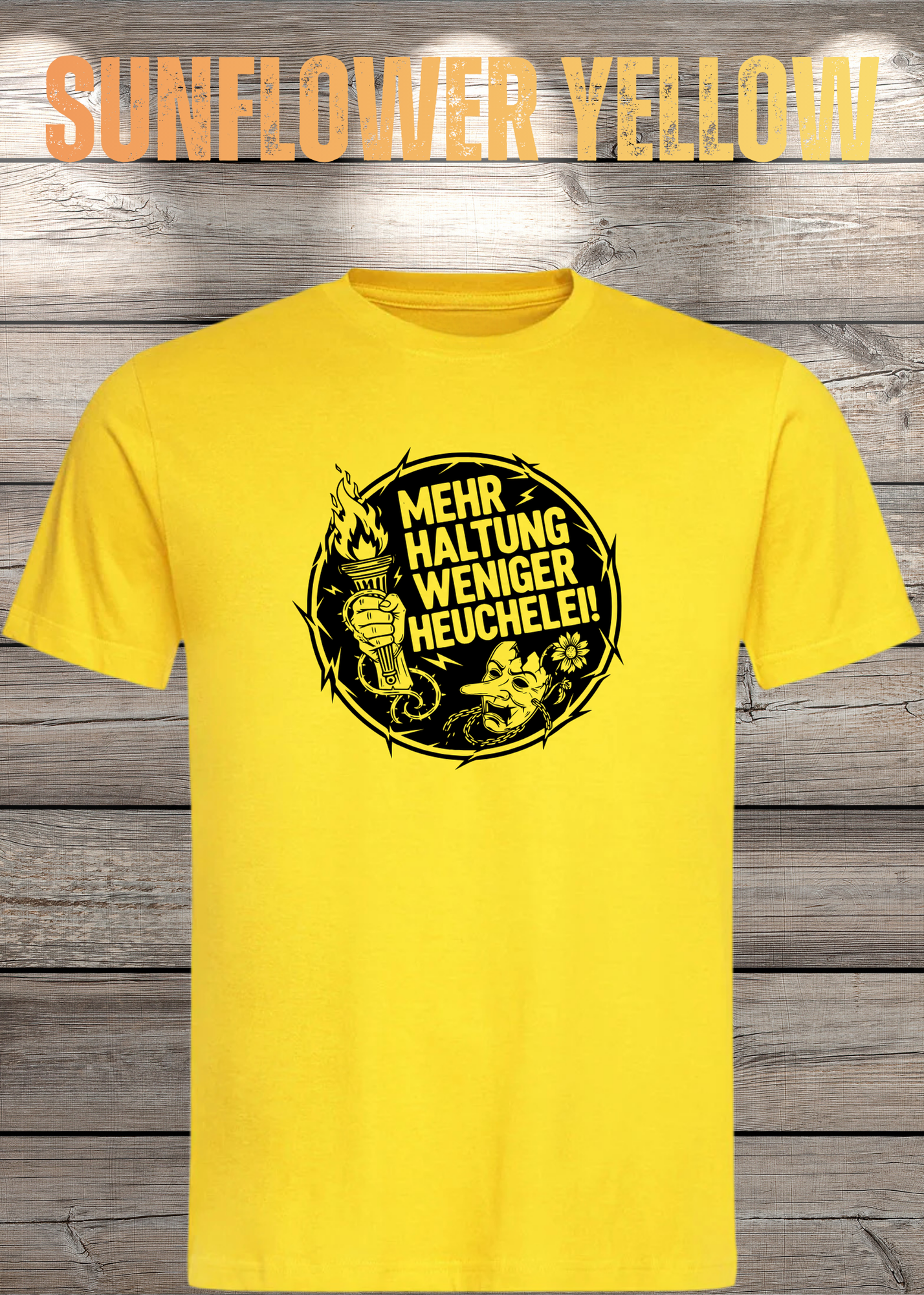 Unisex T-Shirt Mehr Haltung weniger Heuchelei