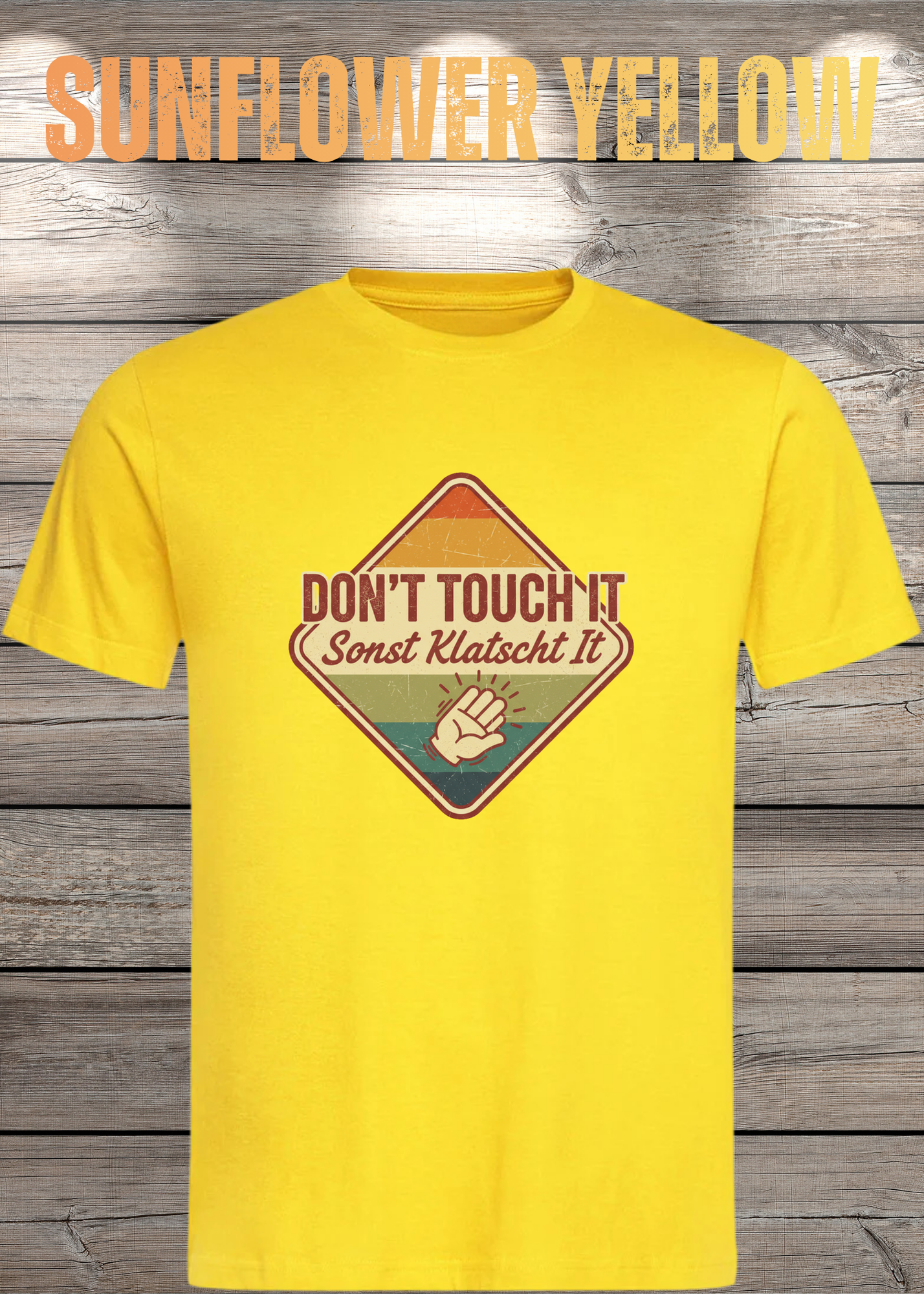 T-Shirt Don't Touch it sonst klatscht it - Lustiger Spruch Geschenkidee Unisex