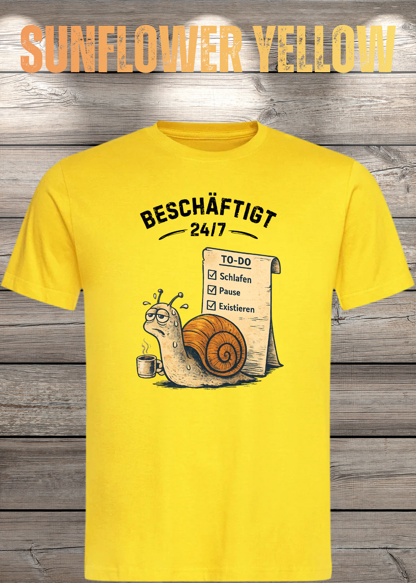 Beschäftigt 24/7 Schnecken T-Shirt in Sunflower Yellow - Witziges Unisex Shirt
